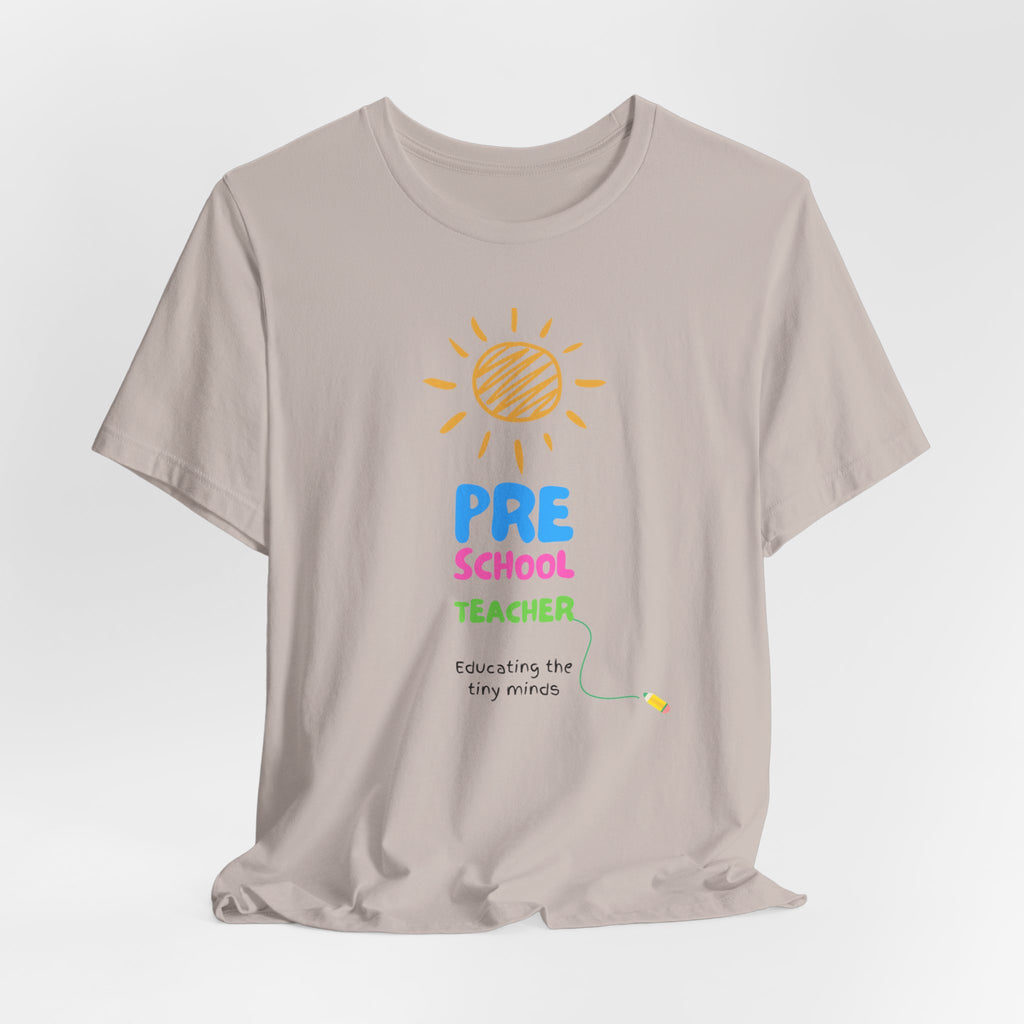 Pre School Teacher Unisex Jersey Tee - Teacher Shirt