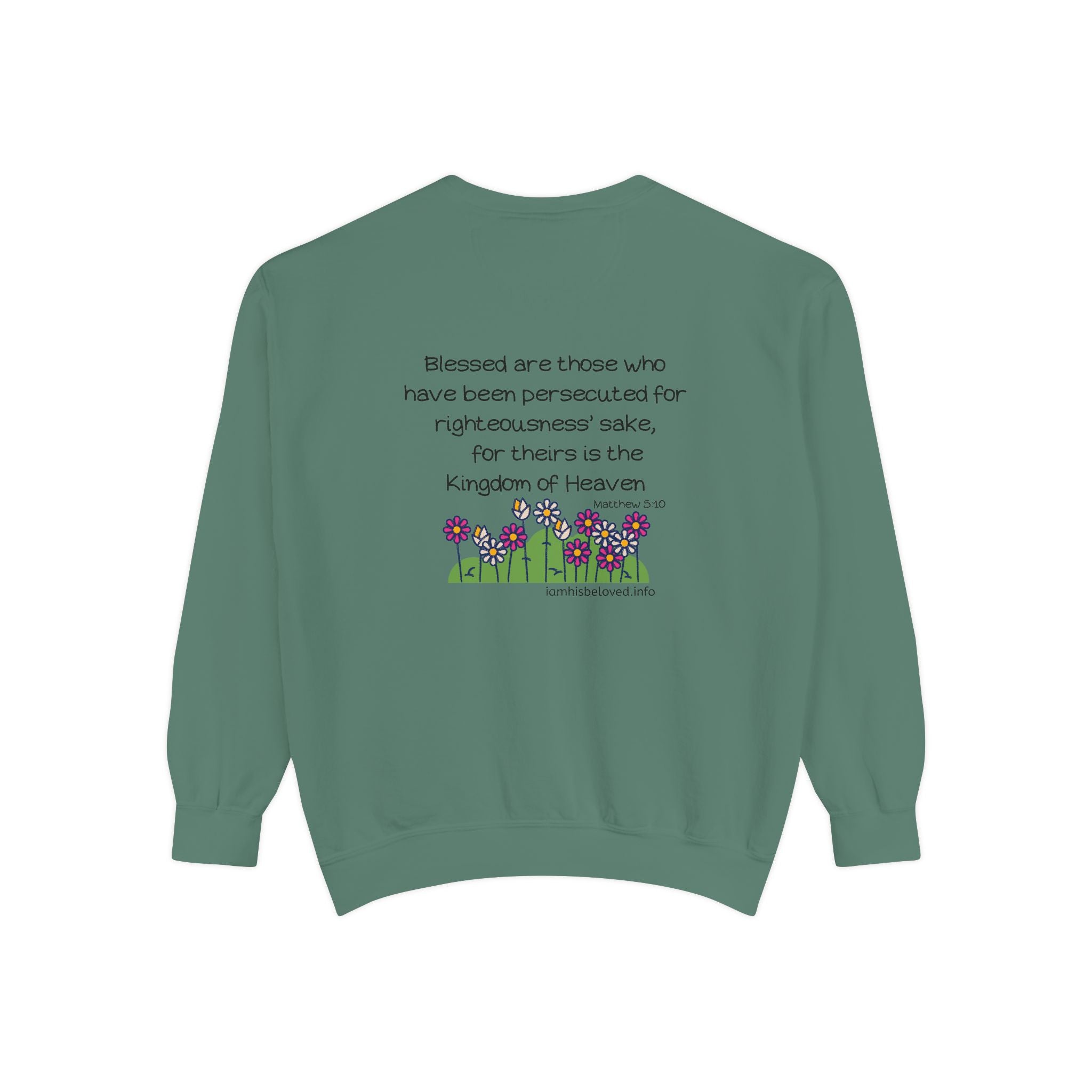 Bee-Attitudes Matthew 5:10 Garment-Dyed Sweatshirt
