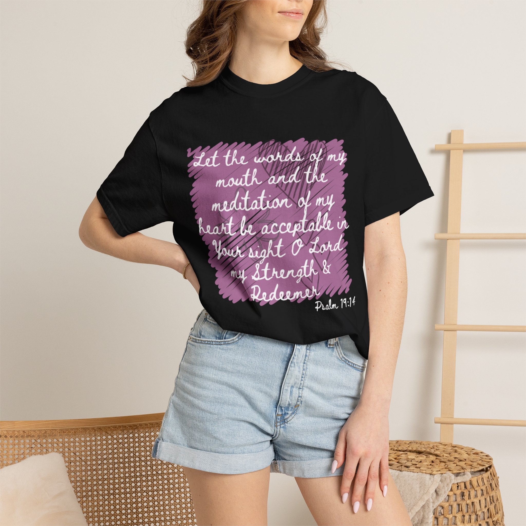 Favorite  Verses ~ Let the Words of My Mouth ~ Psalms 19:14 T Shirt