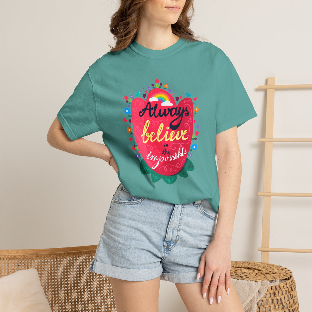 Always Believe in the Impossible T Shirt