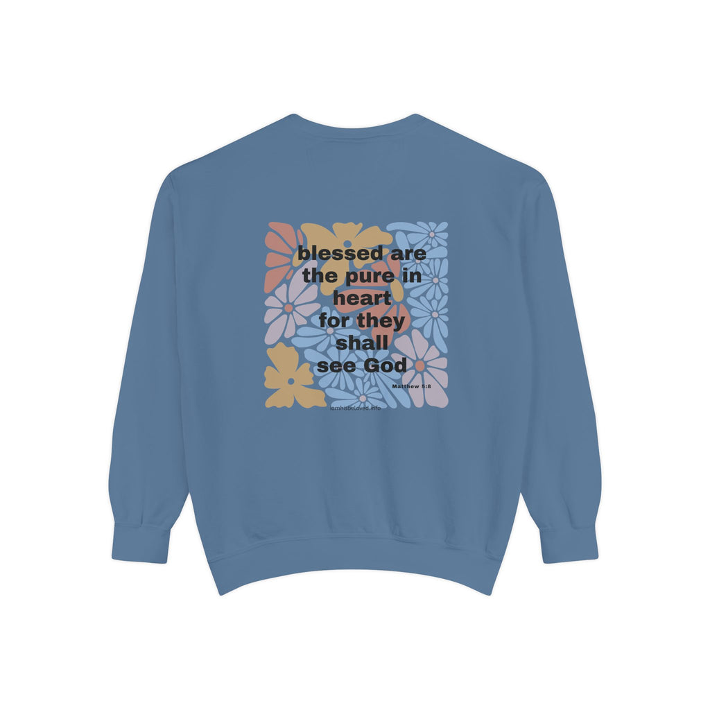 Bee-Attitudes ~ Matthew 5:8 ~ Garment-Dyed Sweatshirt