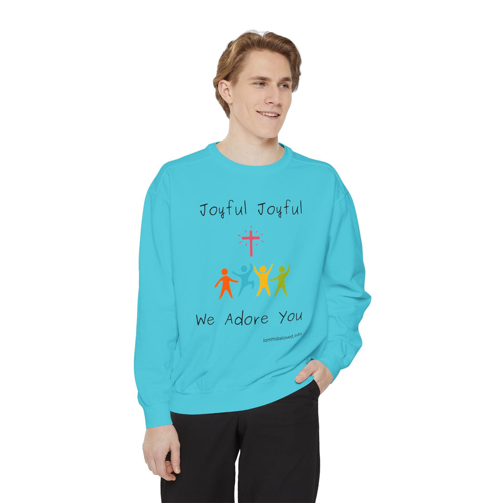Favorite Hymns - Joyful, Joyful We Adore You Sweatshirt