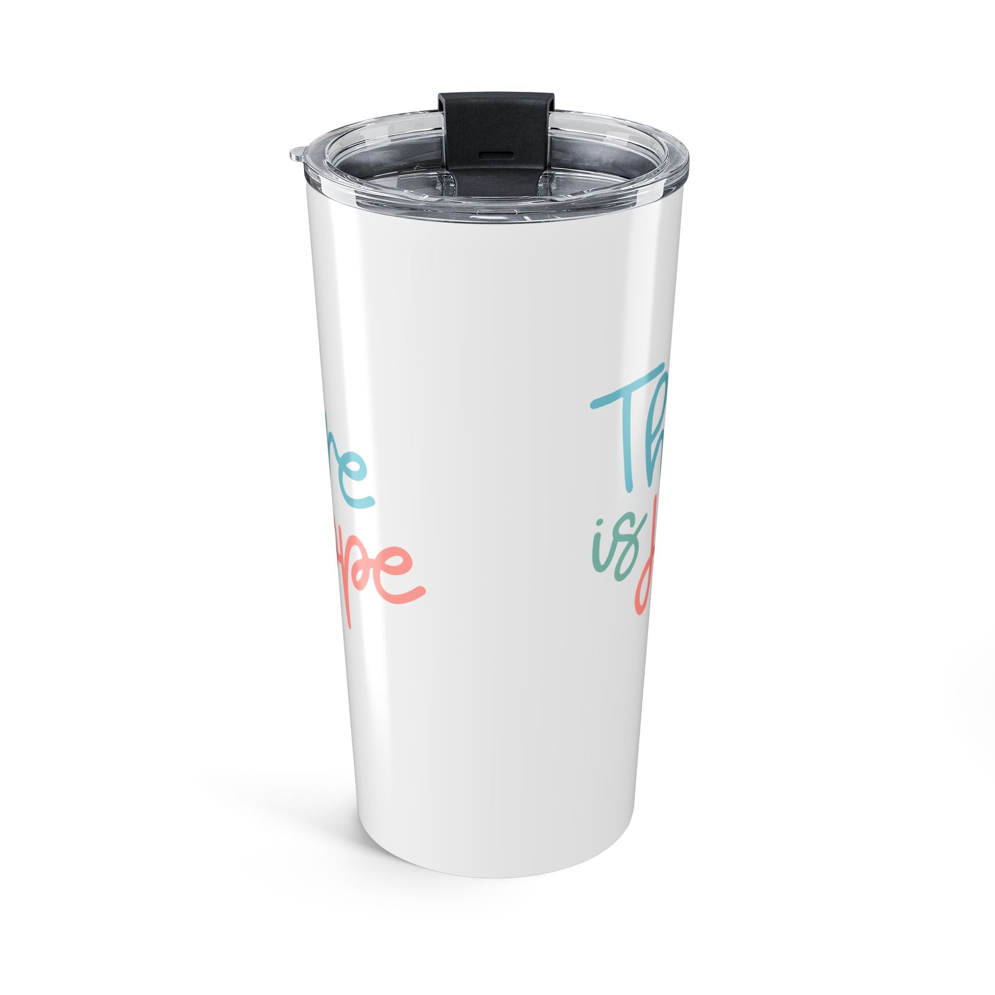 There Is Hope Tumbler 20oz