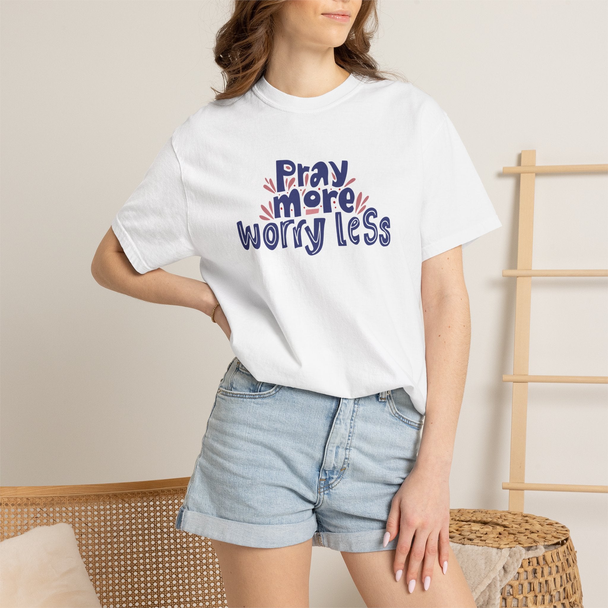 Pray More Worry Less T Shirt