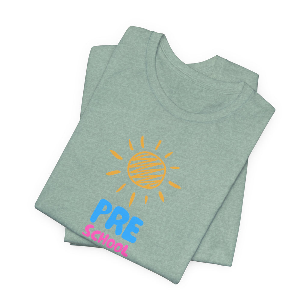 Pre School Teacher Unisex Jersey Tee - Teacher Shirt