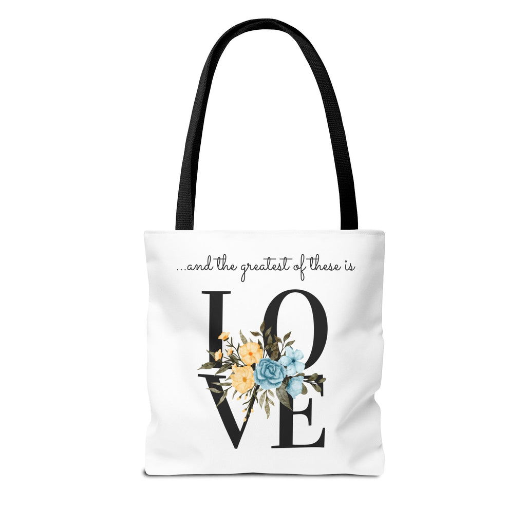 Favorite verses ~ The Greatest of These Is Love Tote Bag