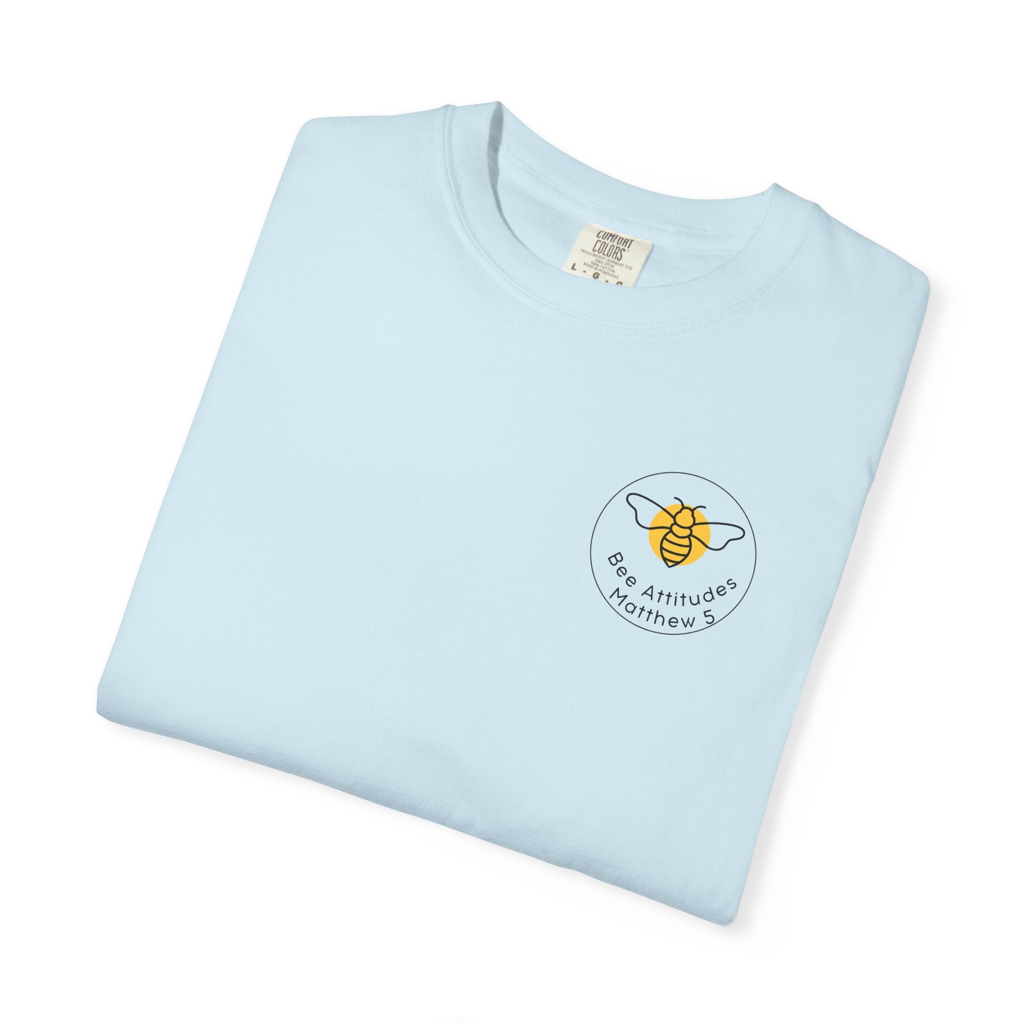 Bee-Attitudes Matthew 5:6 T Shirt