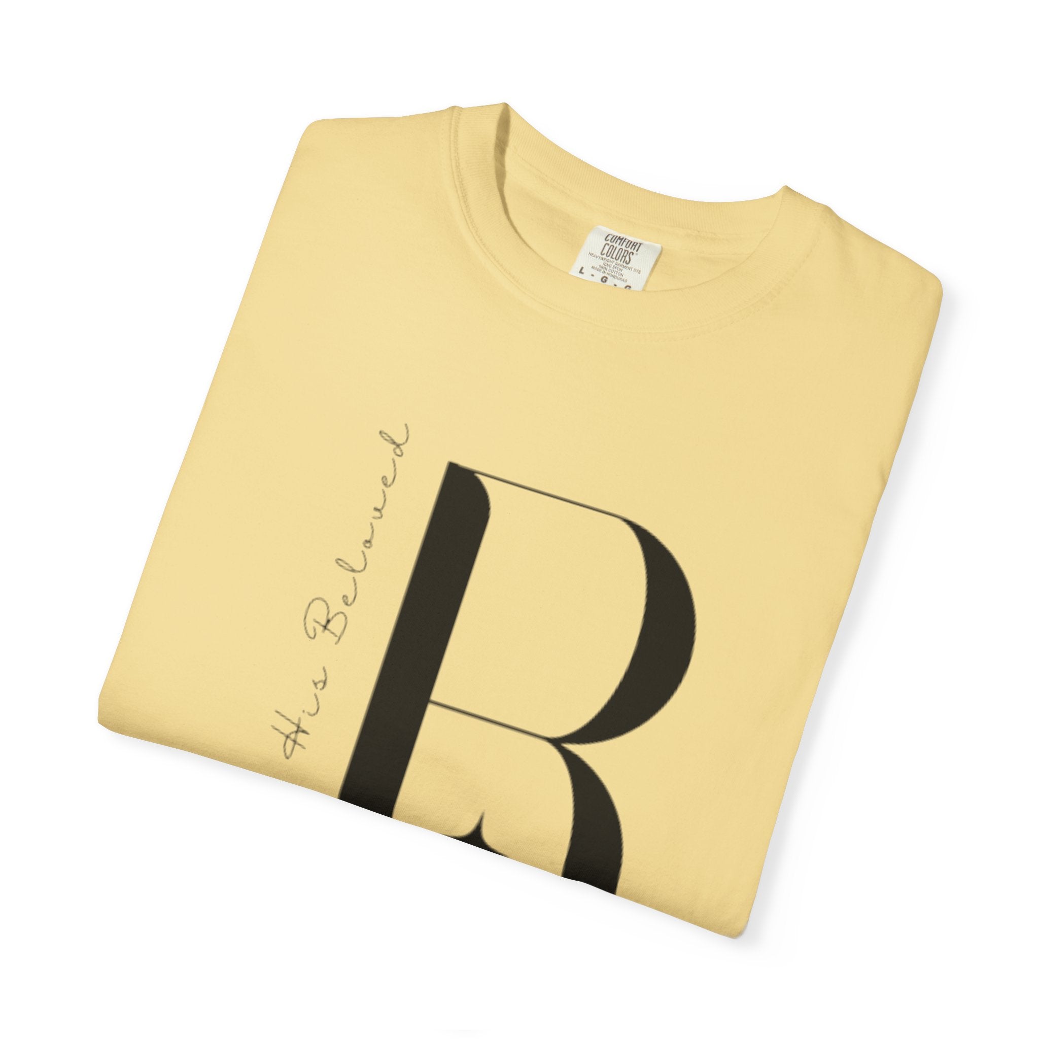 I am His Beloved "B" Style T Shirt