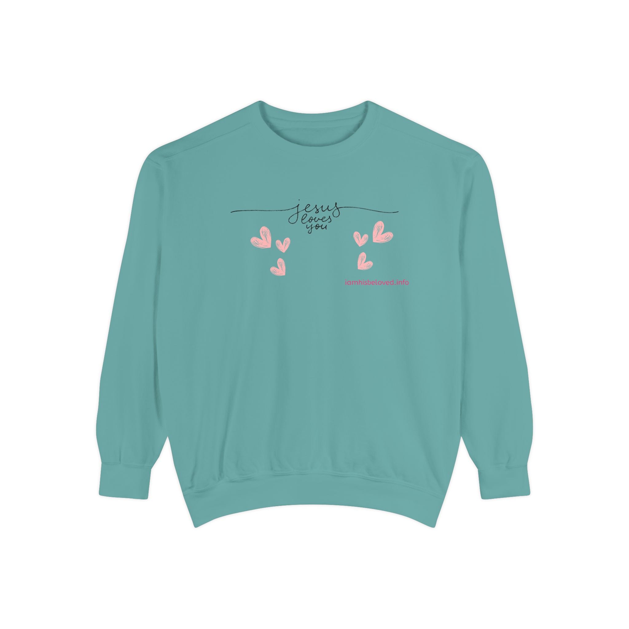 Favorite Hyms ~ Jesus Loves You Garment-Dyed Sweatshirt