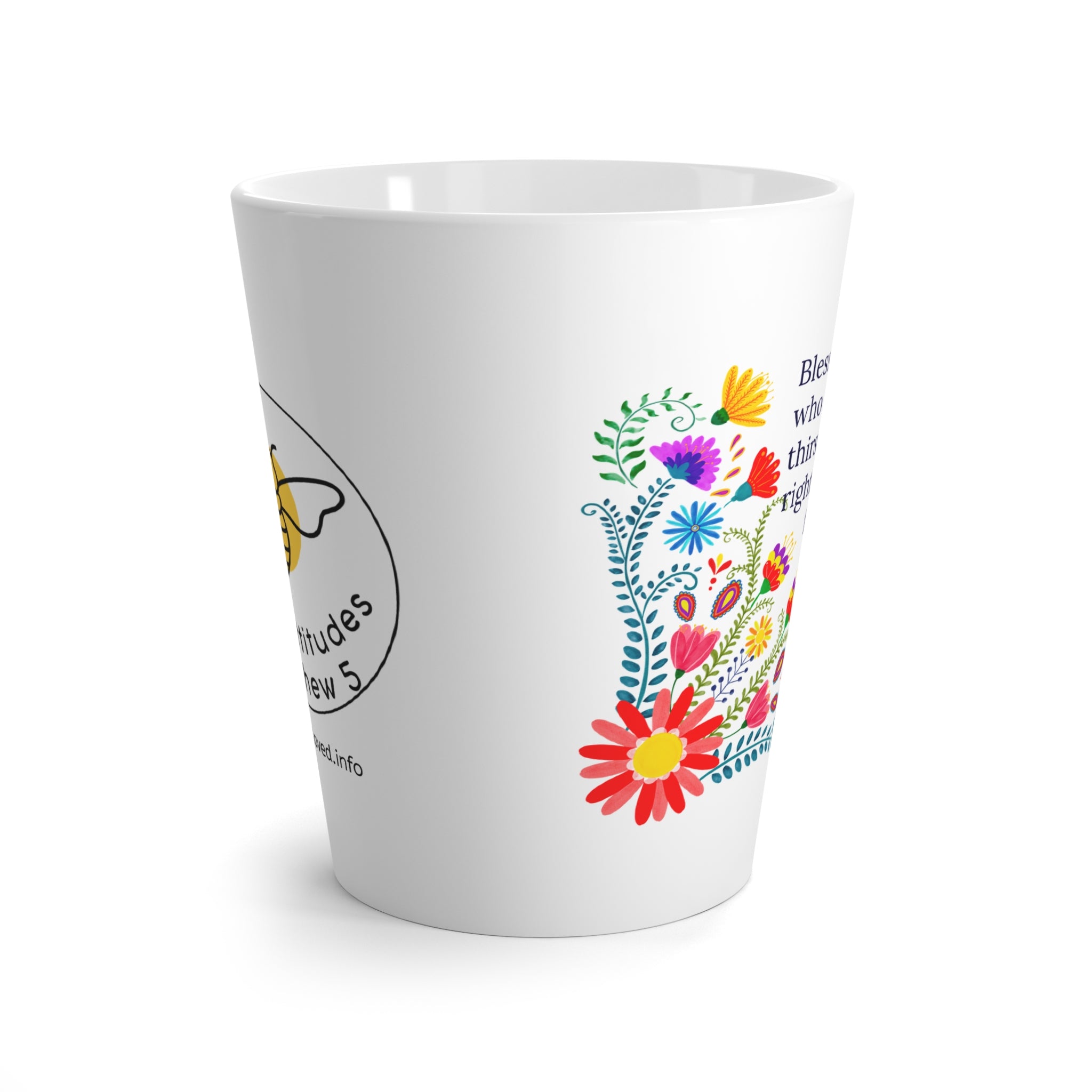 Bee-Attitudes ~ Matthew 5:6 ~  Latte Mug