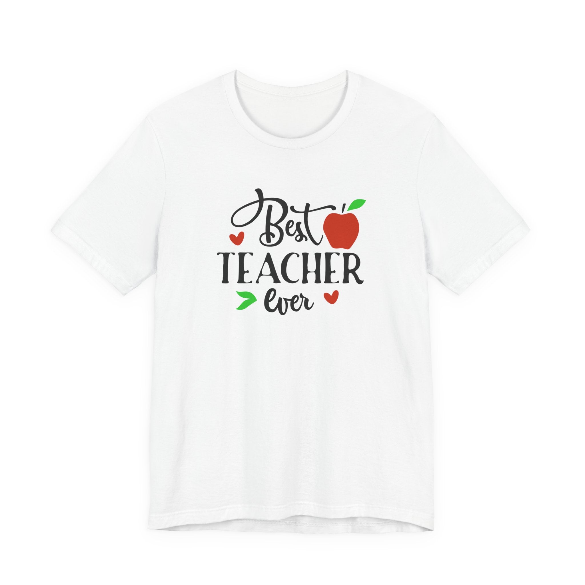 Best Teacher Ever T Shirt
