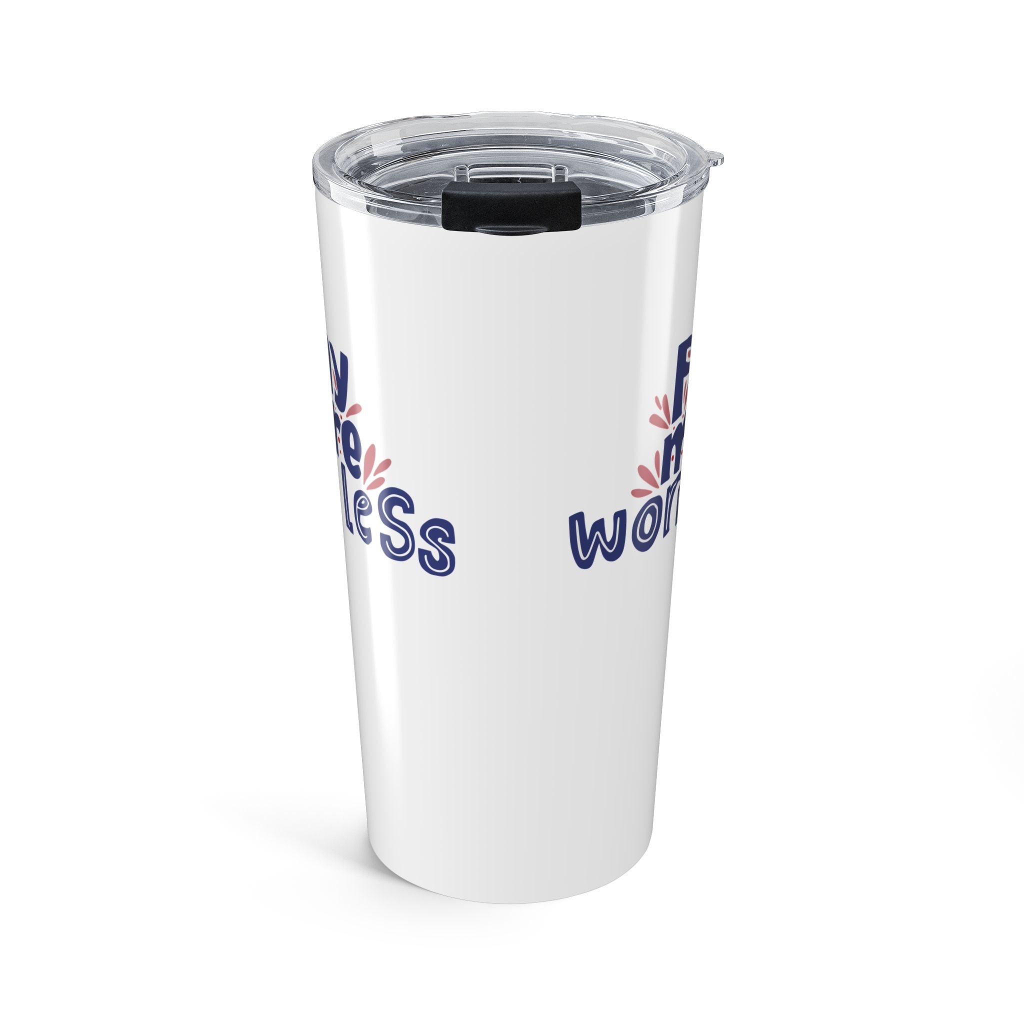 Pray More Worry Less Tumbler 20oz