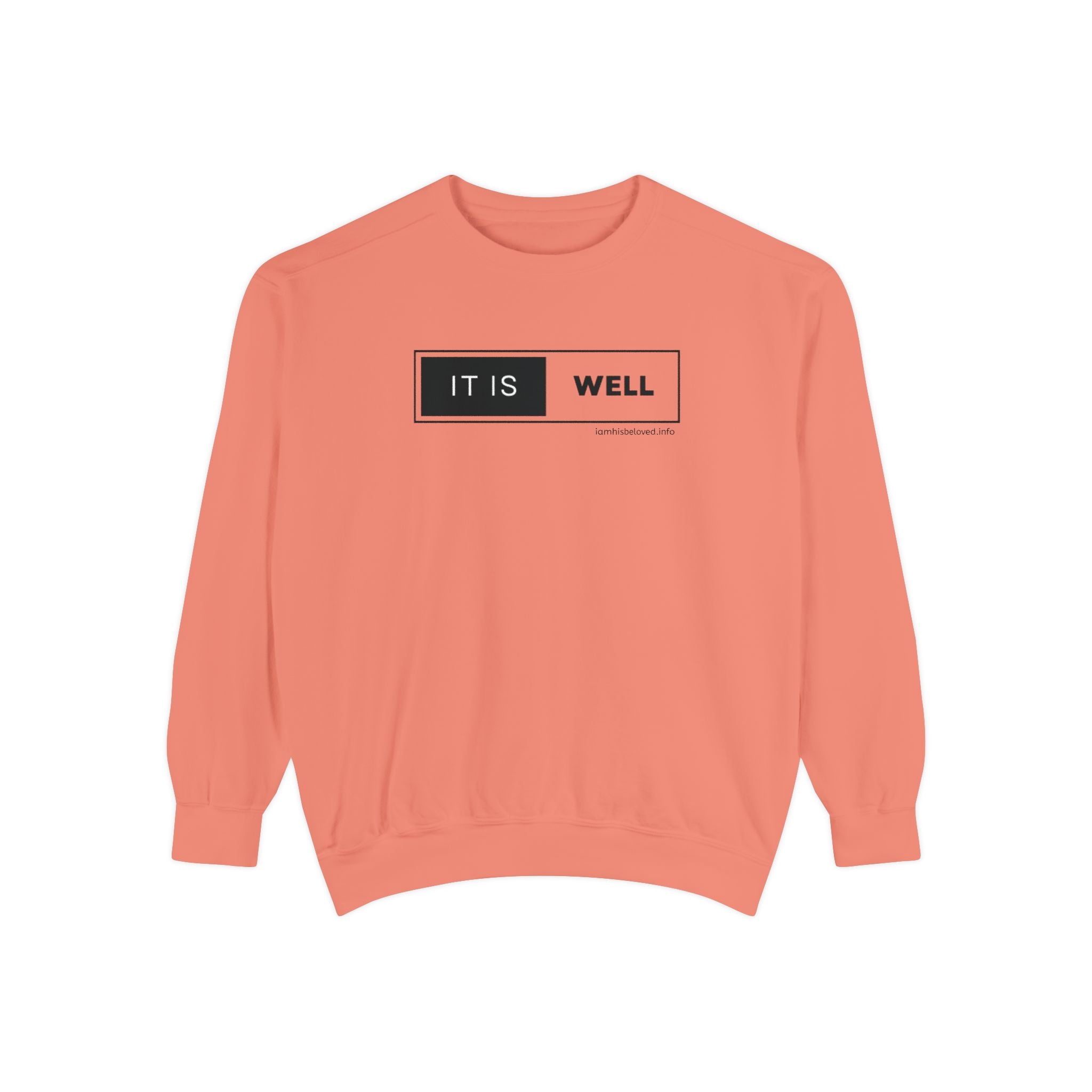 Favorite Hymns ~ It Is Well ~ Garment-Dyed Sweatshirt 3