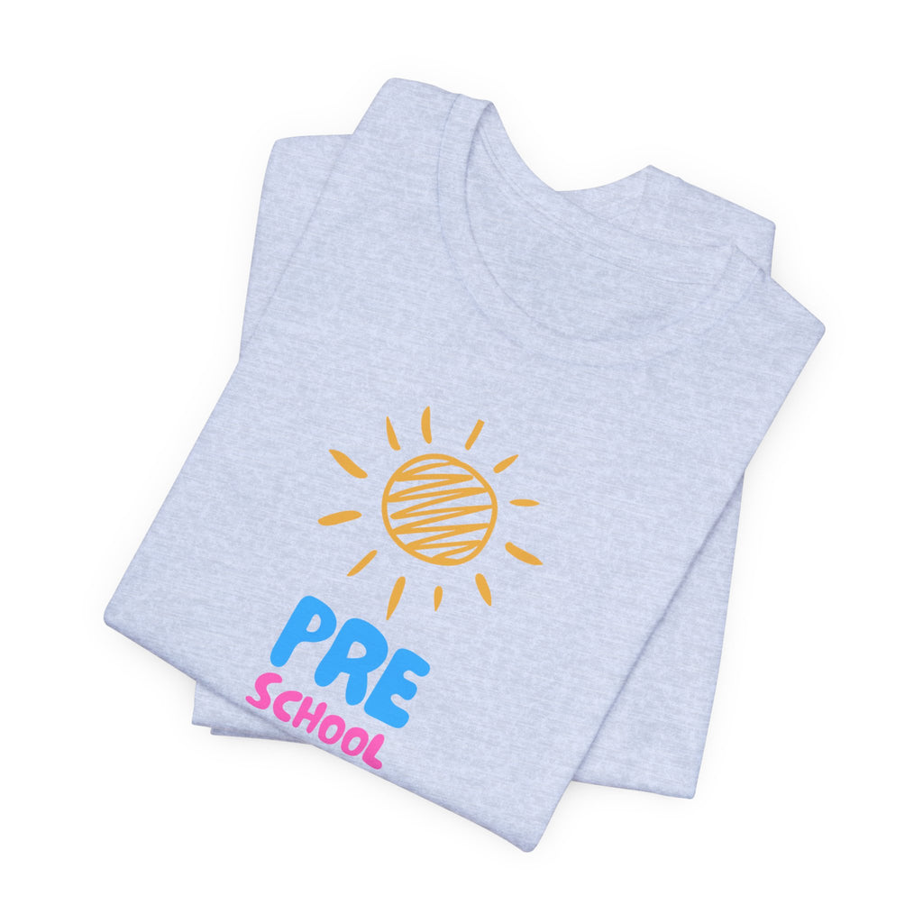 Pre School Teacher Unisex Jersey Tee - Teacher Shirt