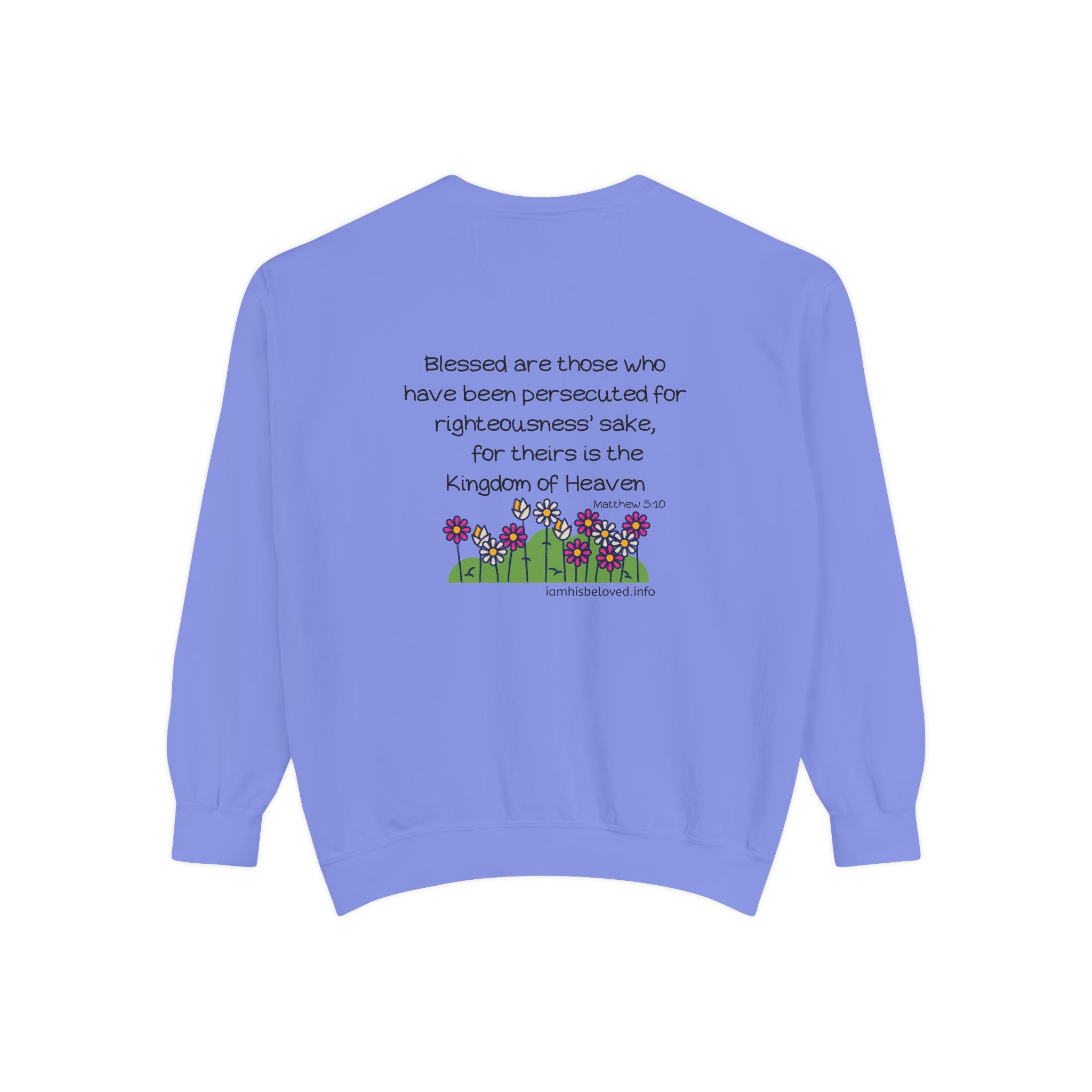 Bee-Attitudes Matthew 5:10 Garment-Dyed Sweatshirt