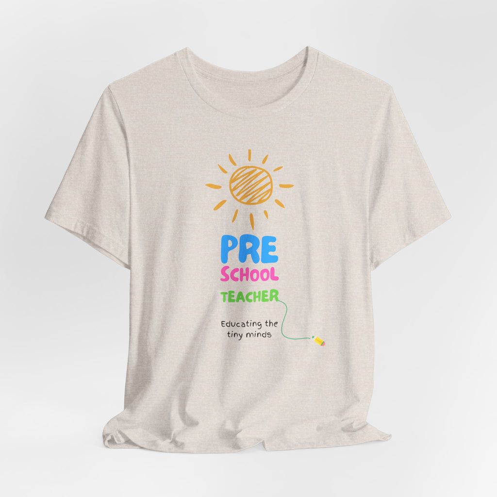 Pre School Teacher Unisex Jersey Tee - Teacher Shirt