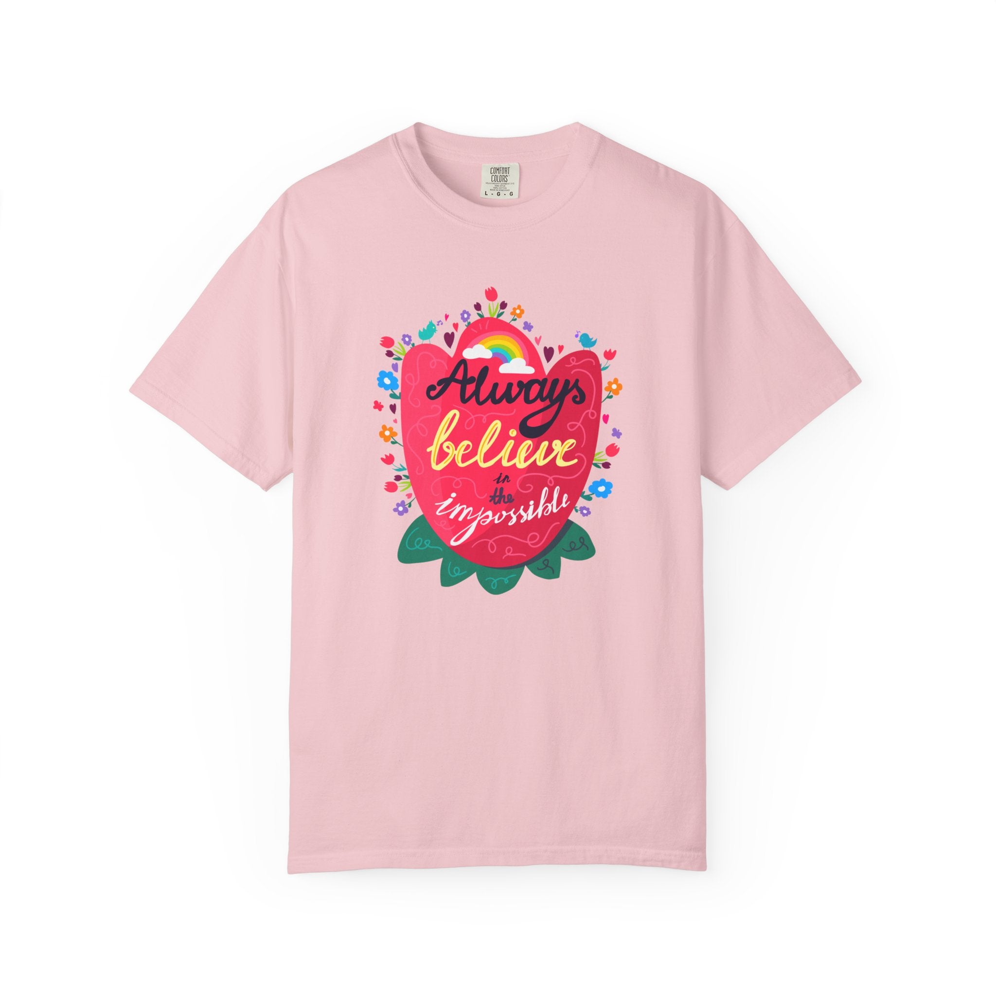 Always Believe in the Impossible T Shirt