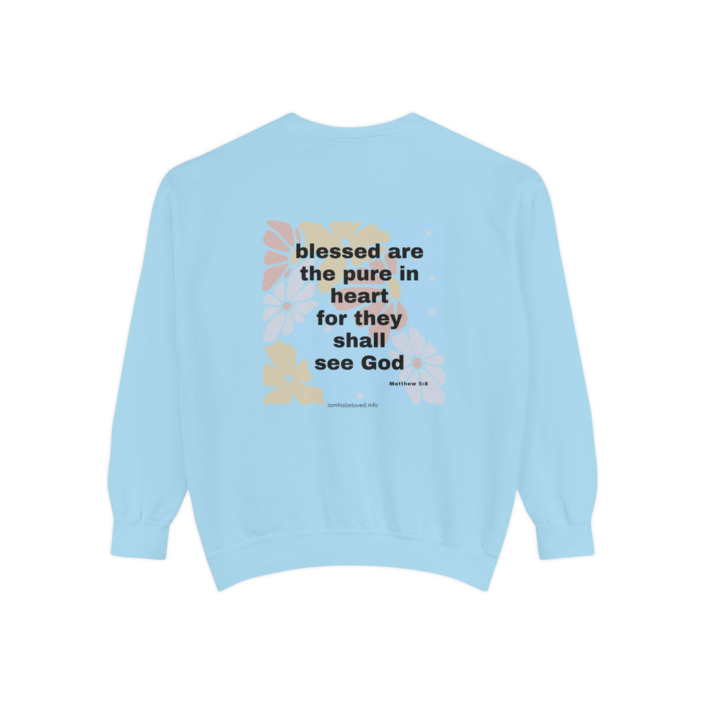 Bee-Attitudes ~ Matthew 5:8 ~ Garment-Dyed Sweatshirt