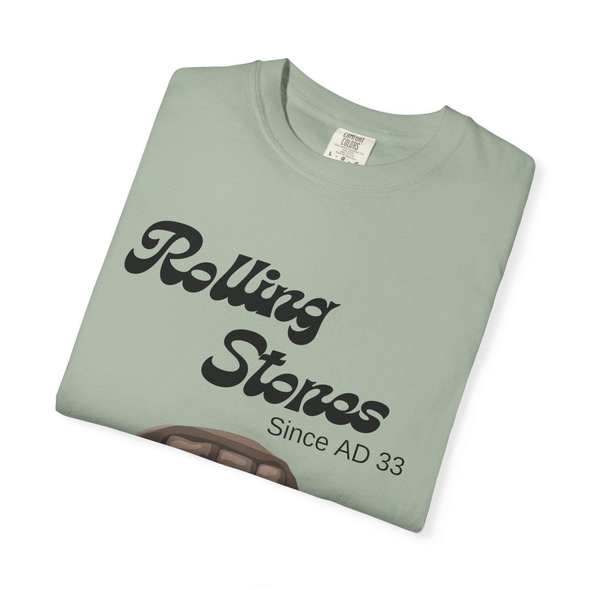 Rolling Stones since AD 33 Unisex Garment-Dyed T-shirt