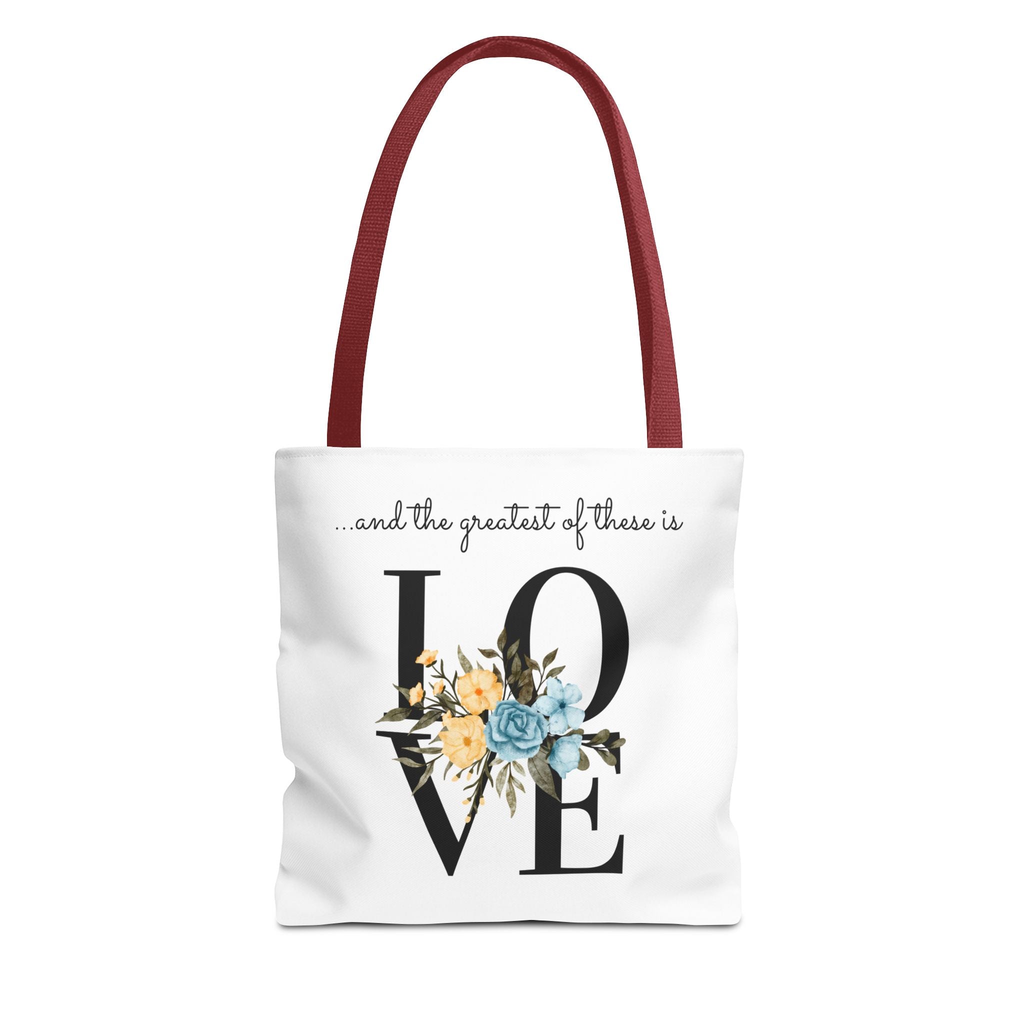 Favorite verses ~ The Greatest of These Is Love Tote Bag