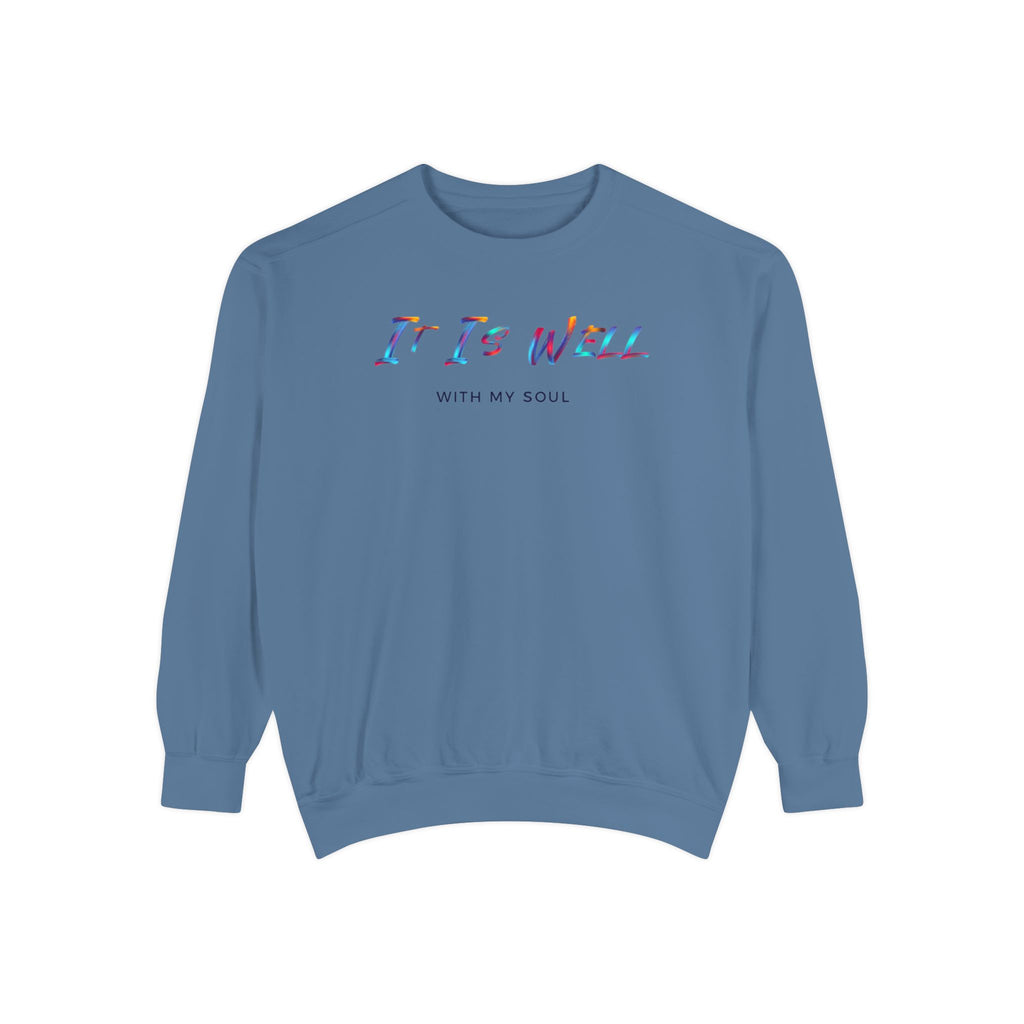 Favorite Hymns ~ It Is Well ~ Garment-Dyed Sweatshirt 4