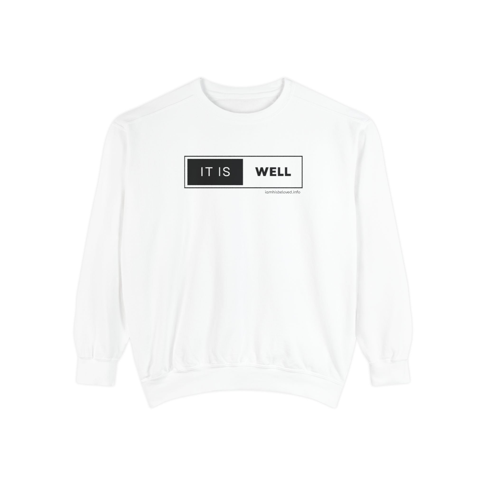 Favorite Hymns ~ It Is Well ~ Garment-Dyed Sweatshirt 3