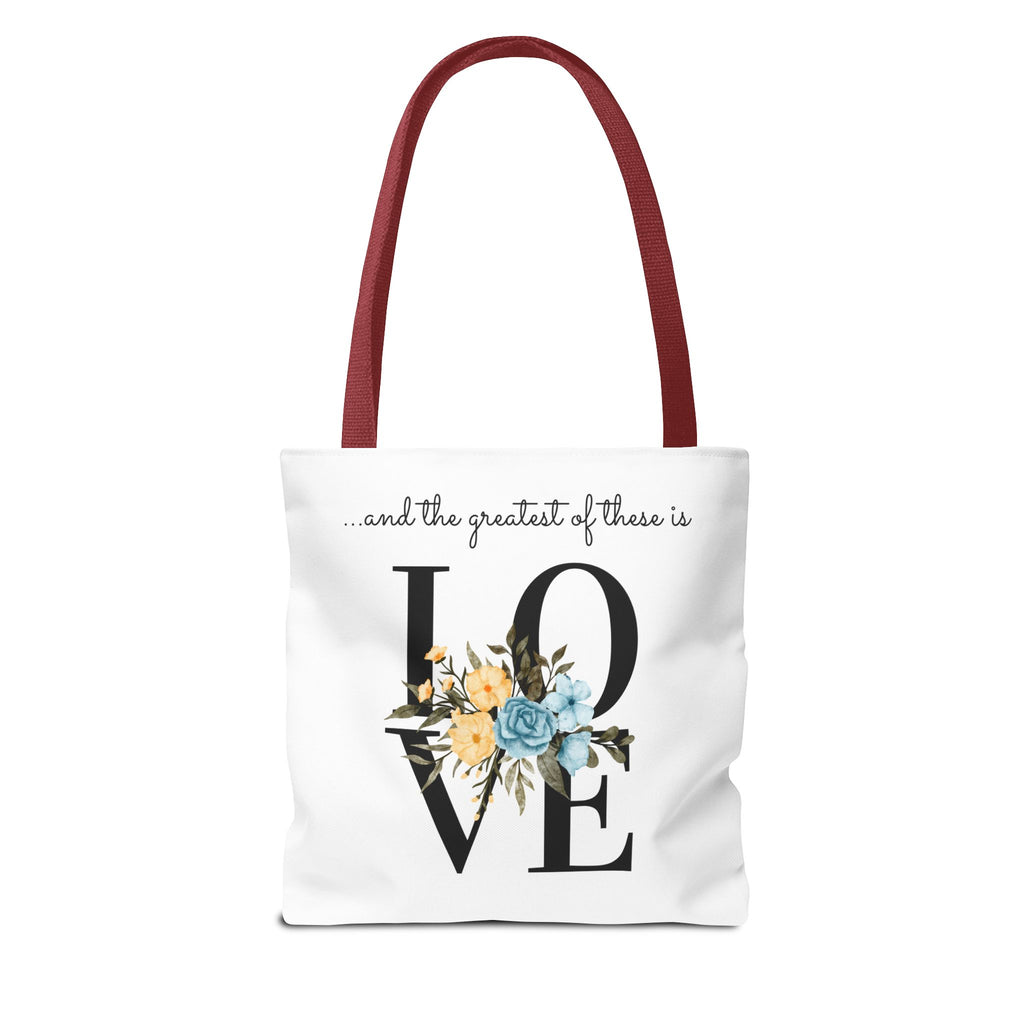 Favorite verses ~ The Greatest of These Is Love Tote Bag