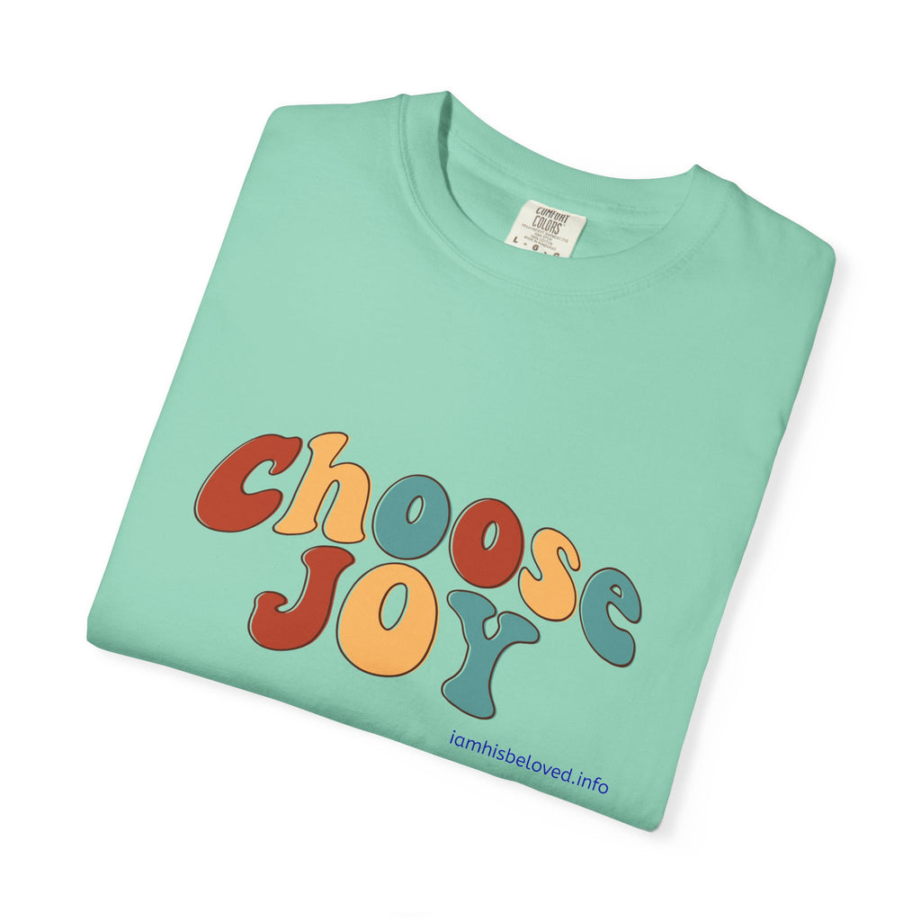 Choose Joy T Shirt