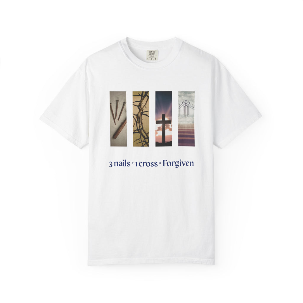 Forgiven Unisex T-Shirt - 3 Nails 1 Cross Design