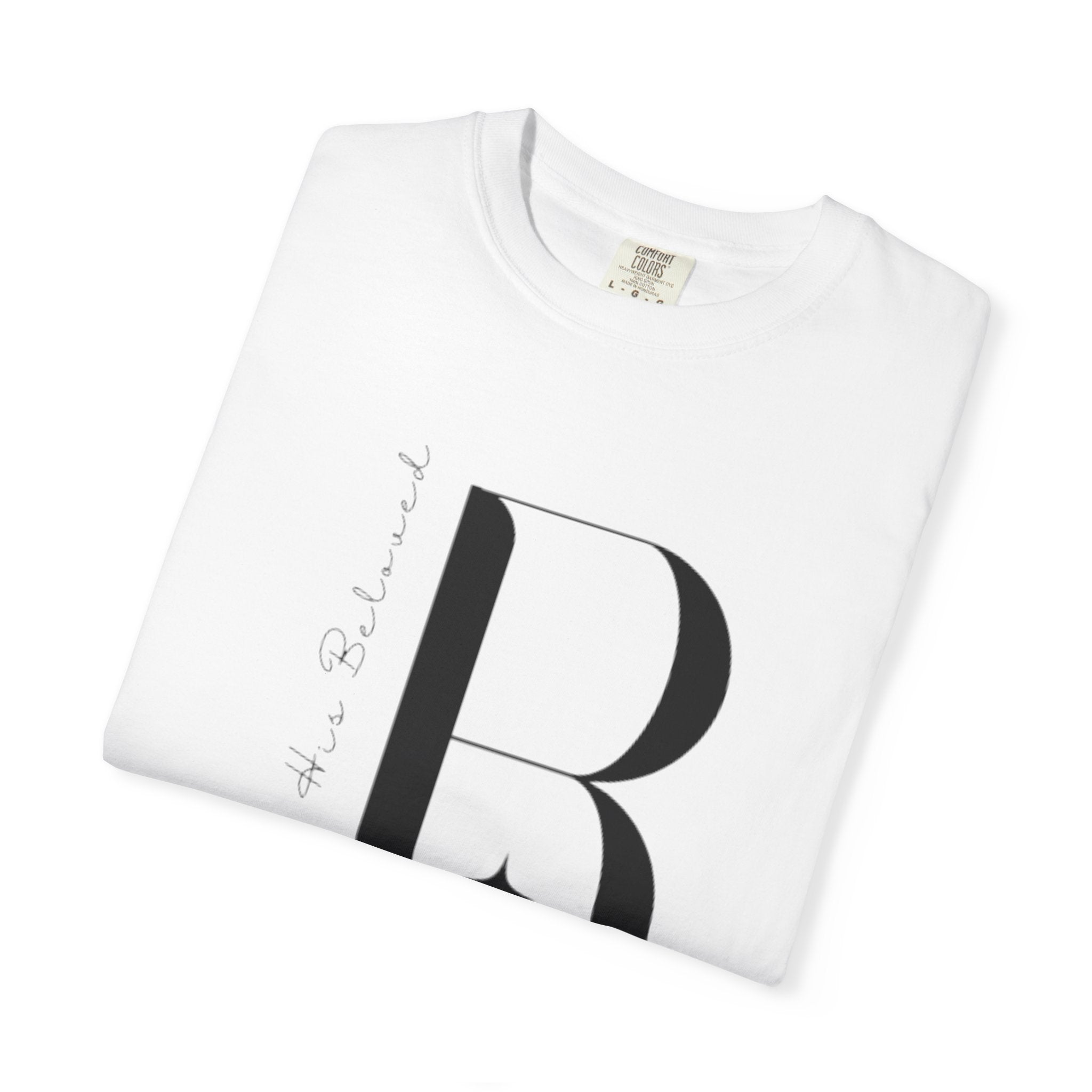 I am His Beloved "B" Style T Shirt