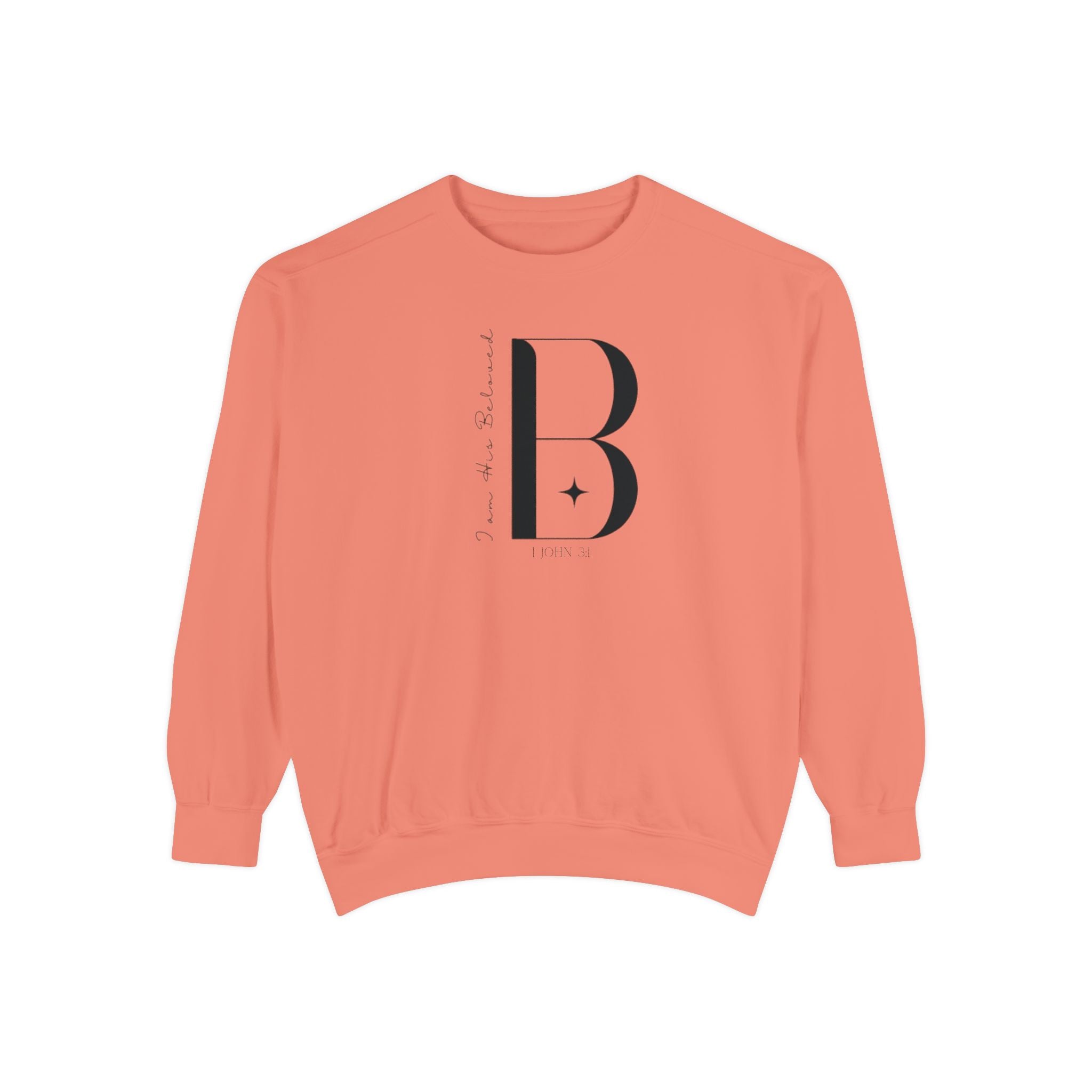 I am His Beloved 3B Garment-Dyed Sweatshirt
