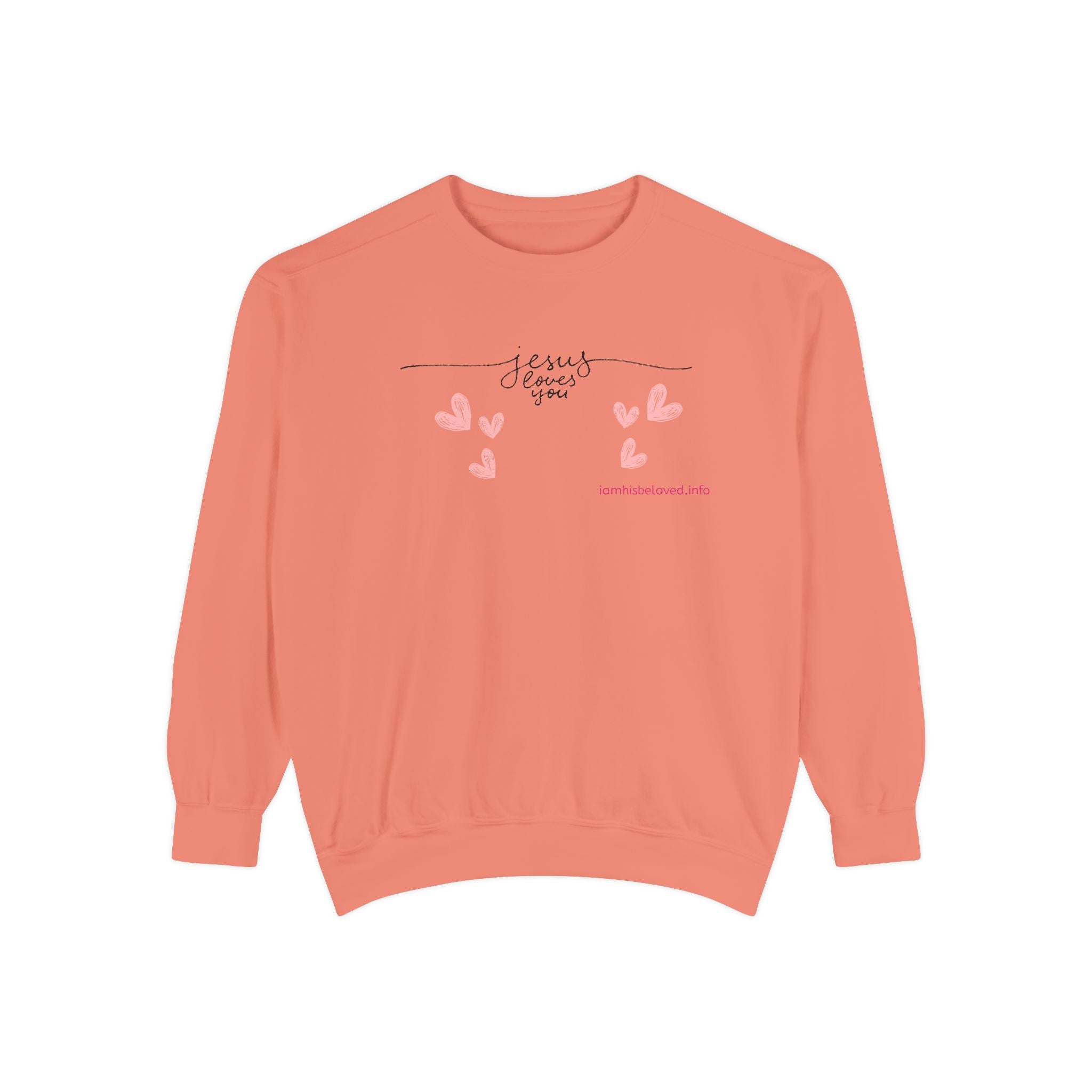 Favorite Hyms ~ Jesus Loves You Garment-Dyed Sweatshirt