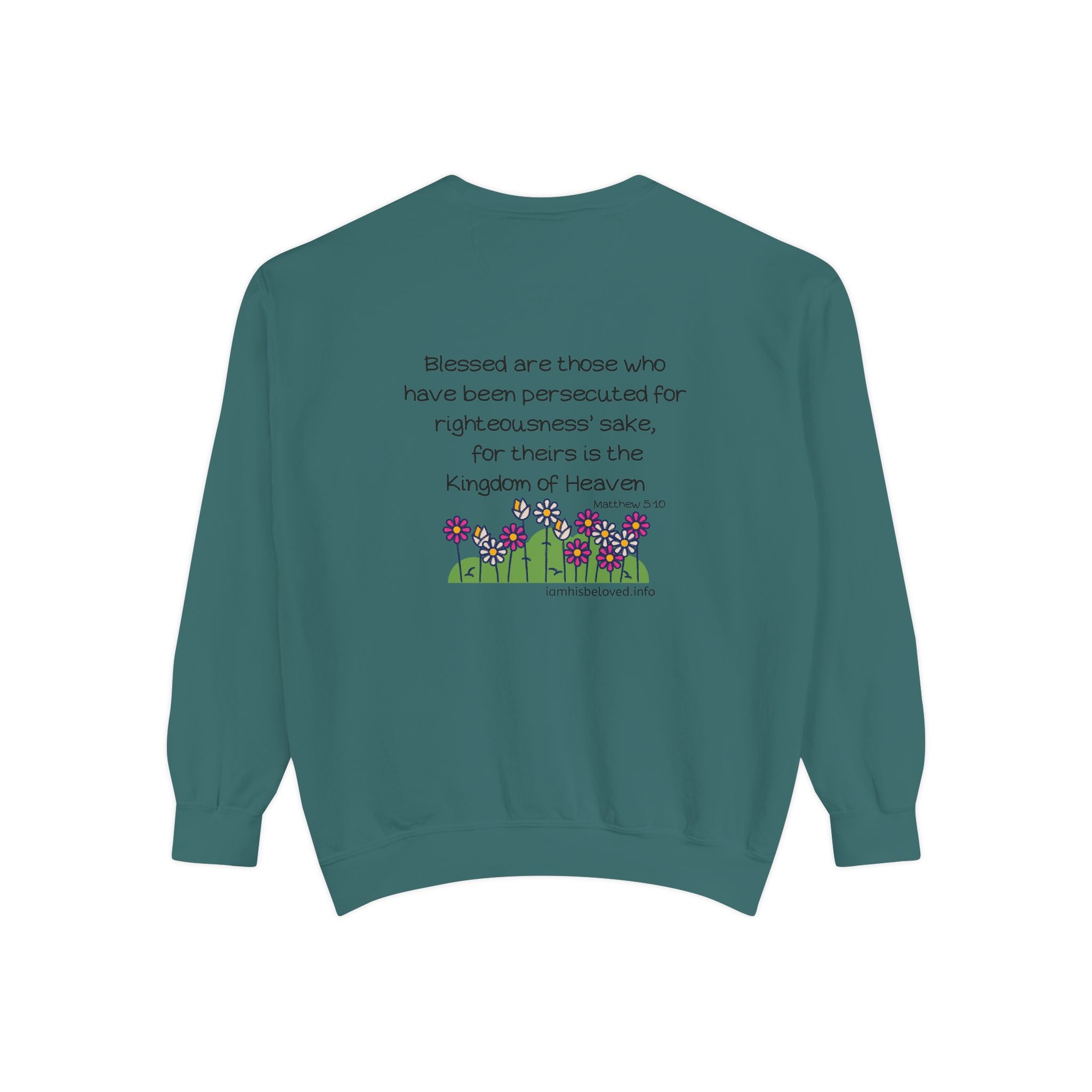 Bee-Attitudes Matthew 5:10 Garment-Dyed Sweatshirt