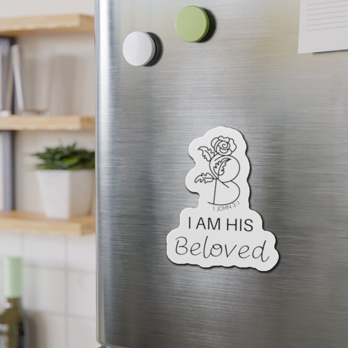 I am His Beloved Rose Die-Cut Magnets