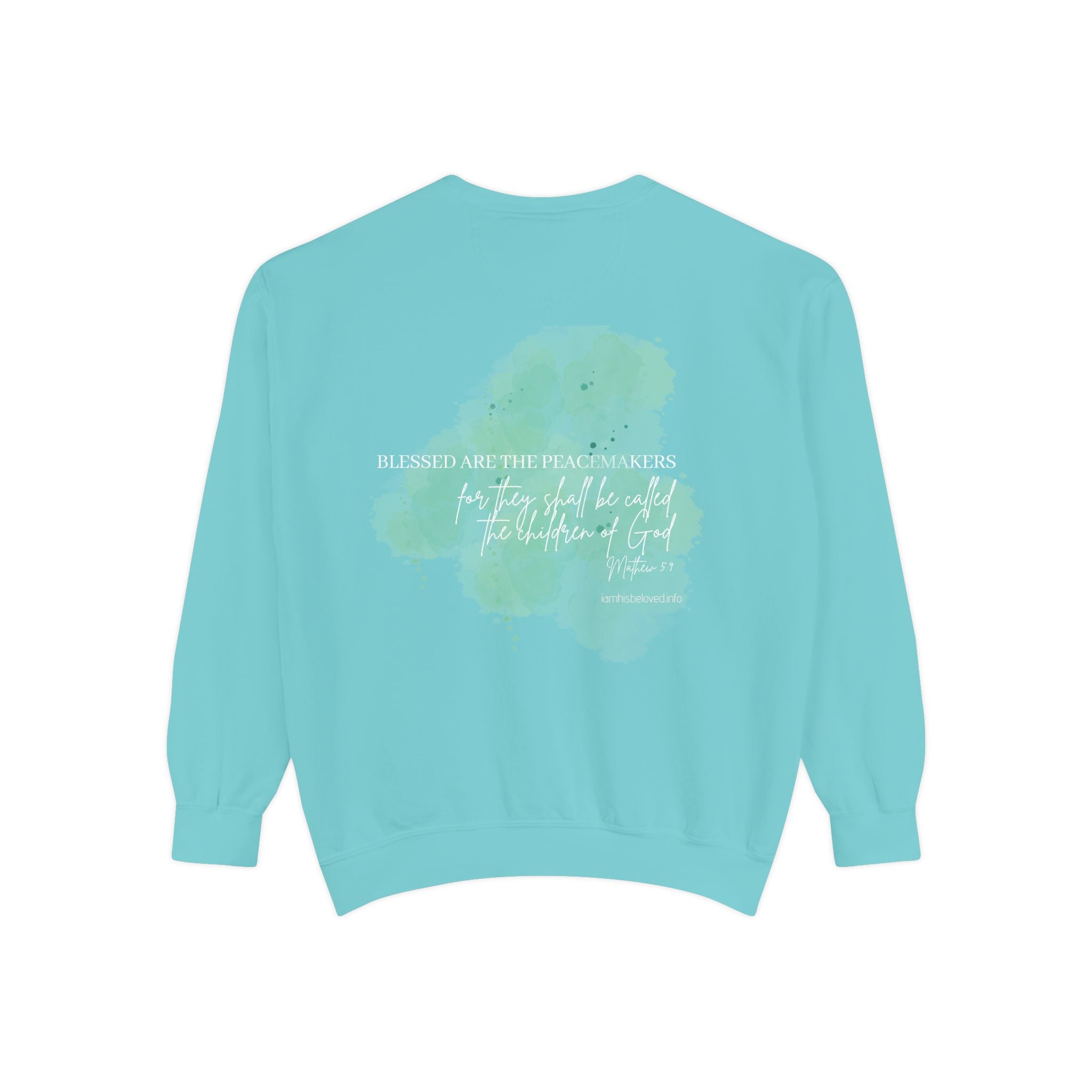 Bee-Attitudes ~ Matthew 5:9 ~ Garment-Dyed Sweatshirt White Letters