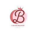 I am His Beloved Die Cut Sticker