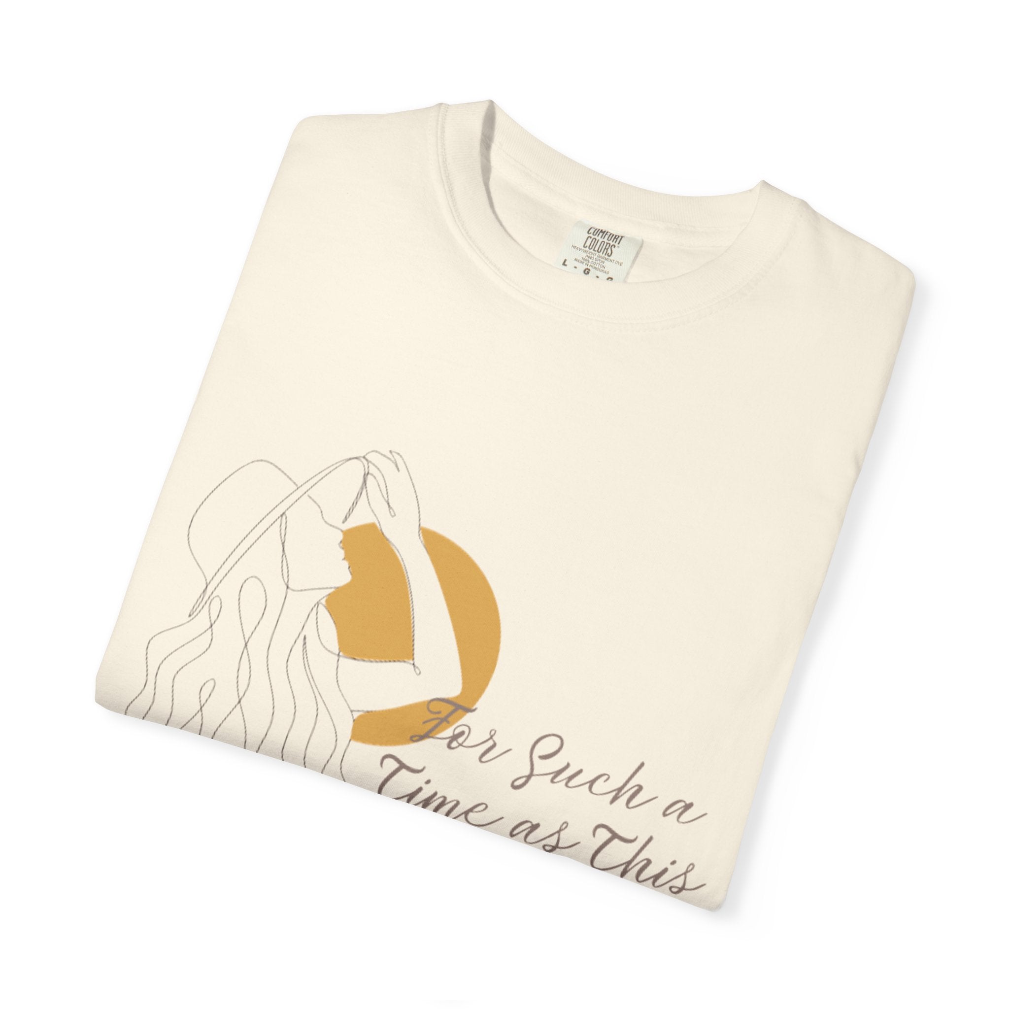For Such a Time as This T Shirt