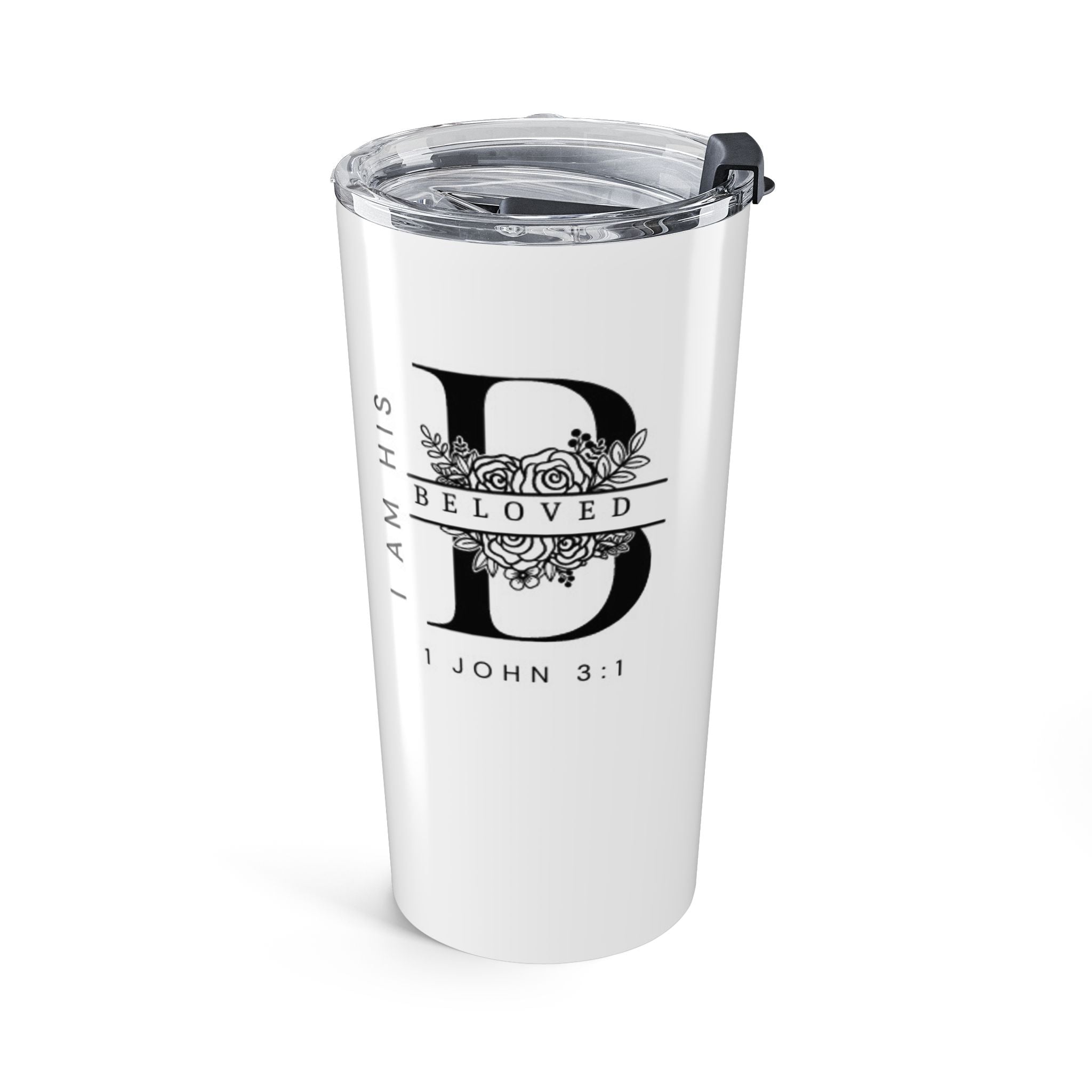 I am His Beloved Tumbler 20oz