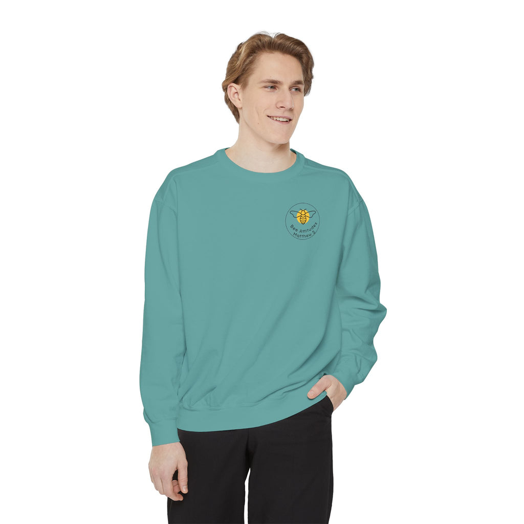 Bee-Attitudes Matthew 5:10 Garment-Dyed Sweatshirt