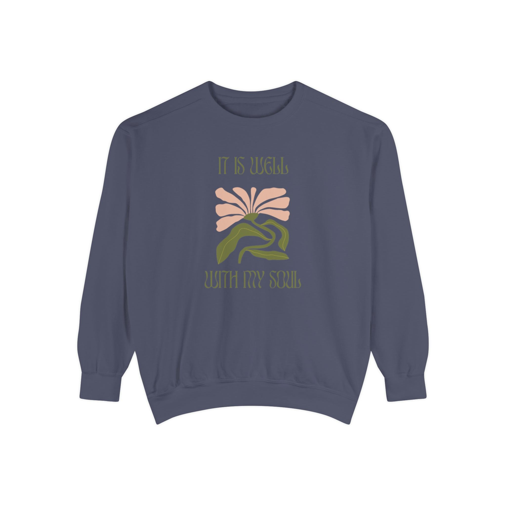 Favorite Hymns ~ It Is Well ~ Garment-Dyed Sweatshirt 2