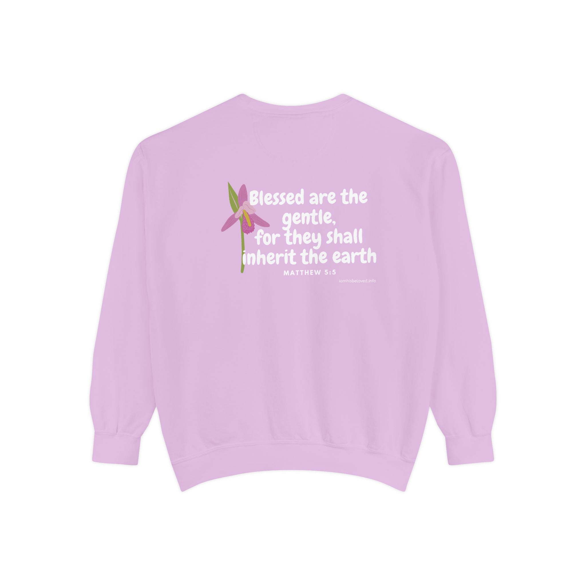 Bee-Attitudes ~ Matthew 5:5 ~ Garment-Dyed Sweatshirt White Letters