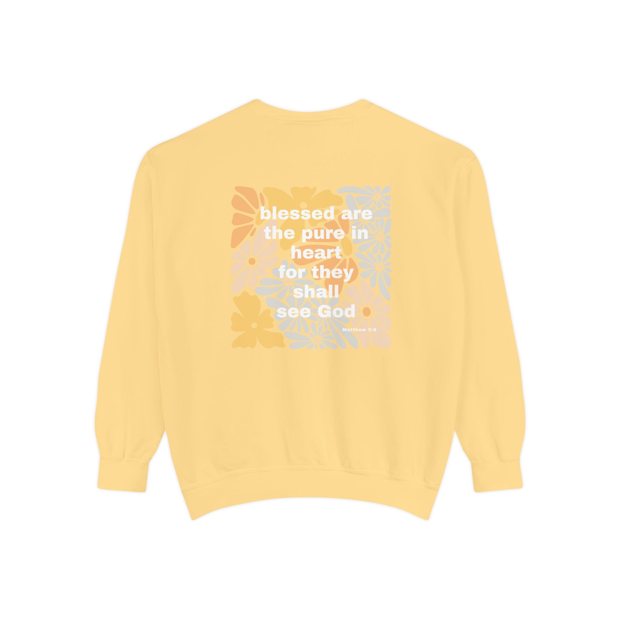 Bee-Attitudes Matthew 5:8 Garment-Dyed Sweatshirt