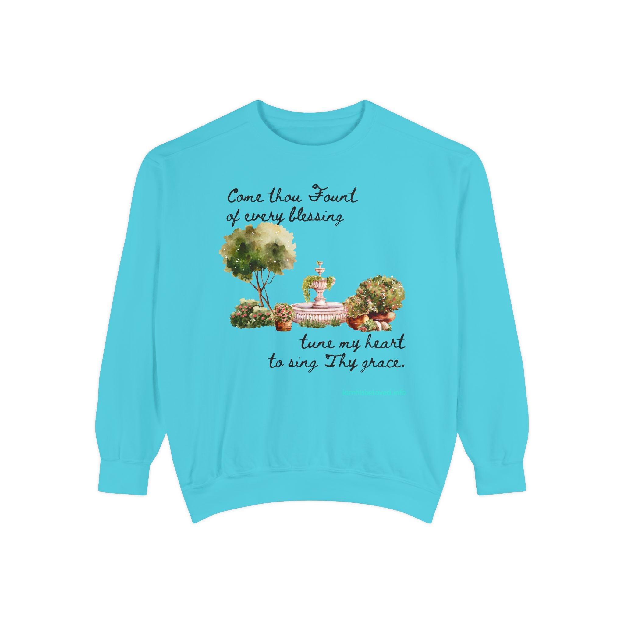 Favorite Hymns  - Come Thou Fount Garment-Dyed Sweatshirt
