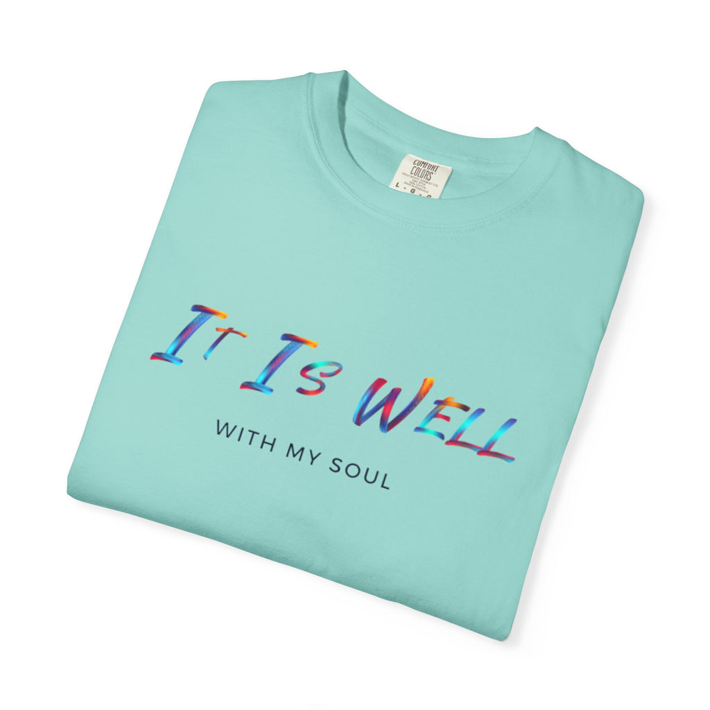Favorite Hymns ~ It Is Well With My Soul Rainbow Colors T Shirt