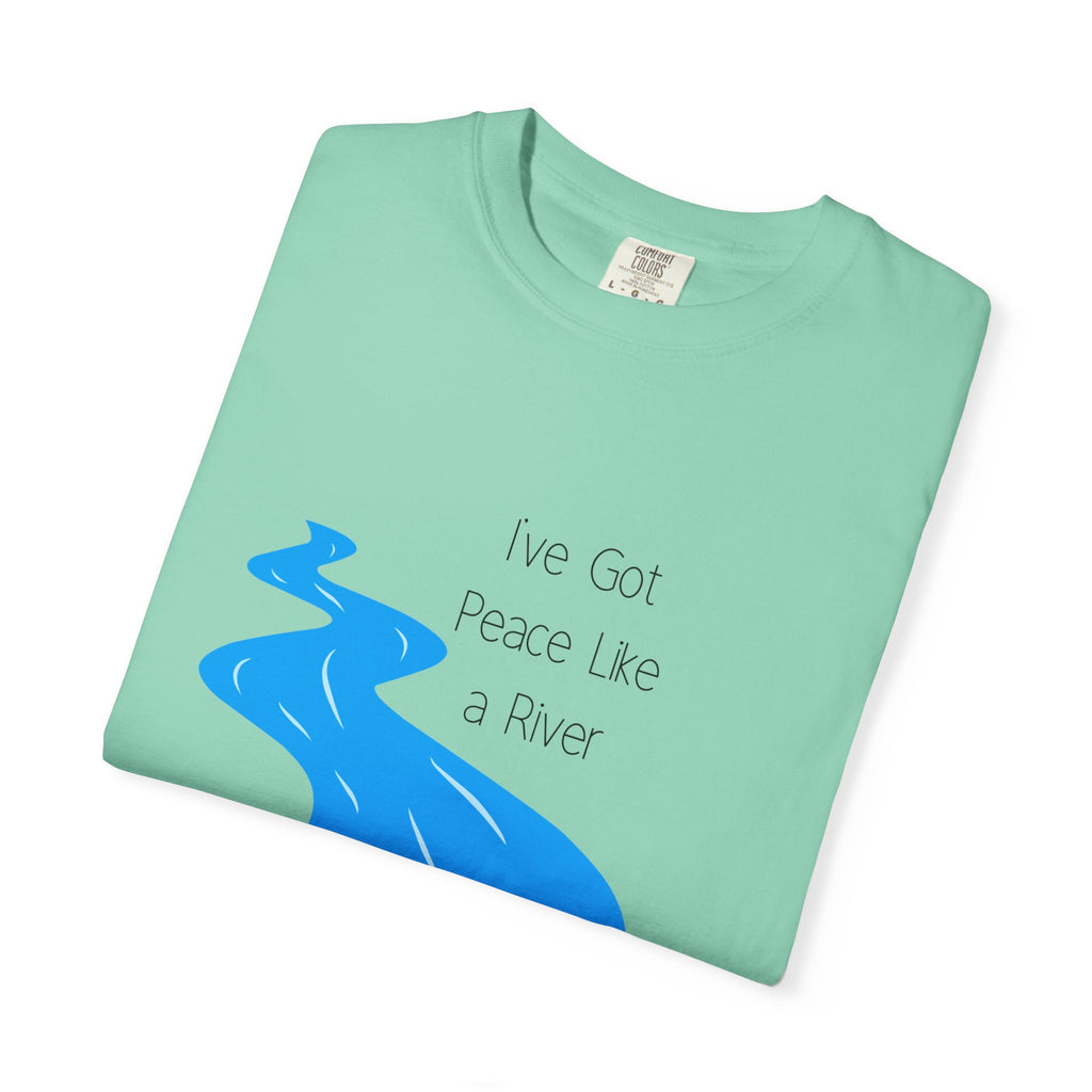 Favorite Hymns ~ I've Got Peace Like a River T Shirt