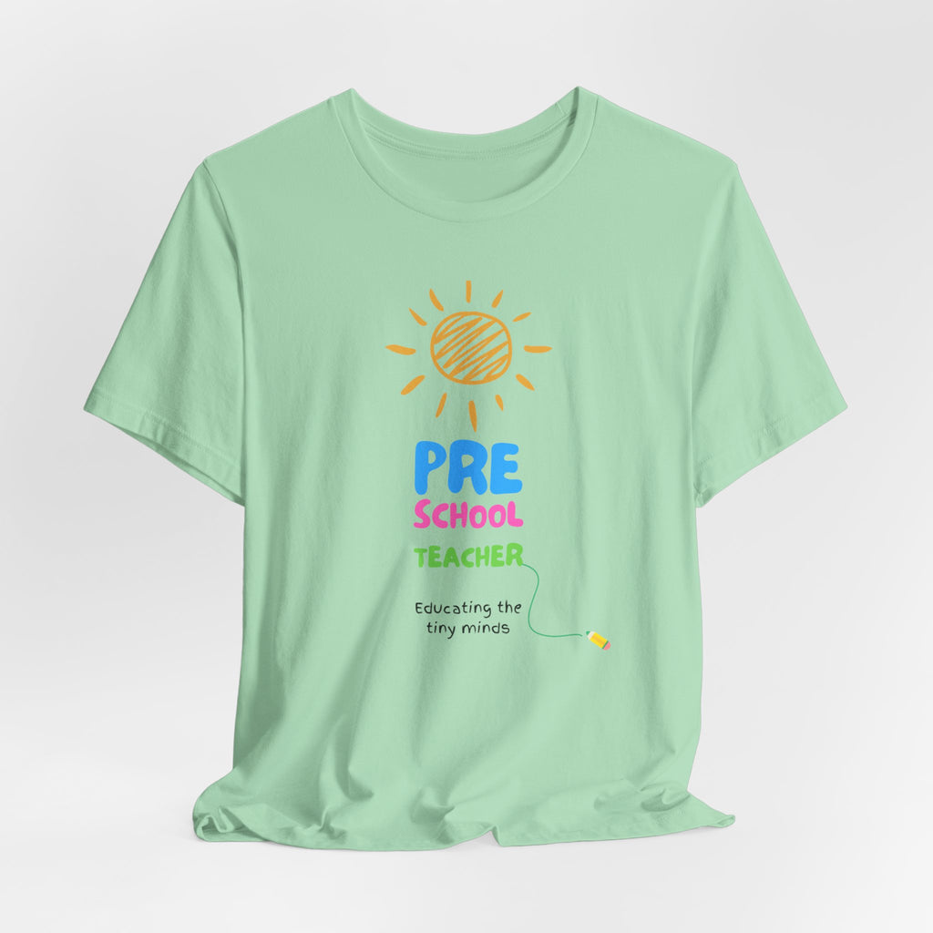 Pre School Teacher Unisex Jersey Tee - Teacher Shirt