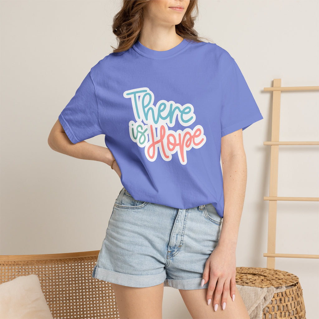 There Is Hope T Shirt