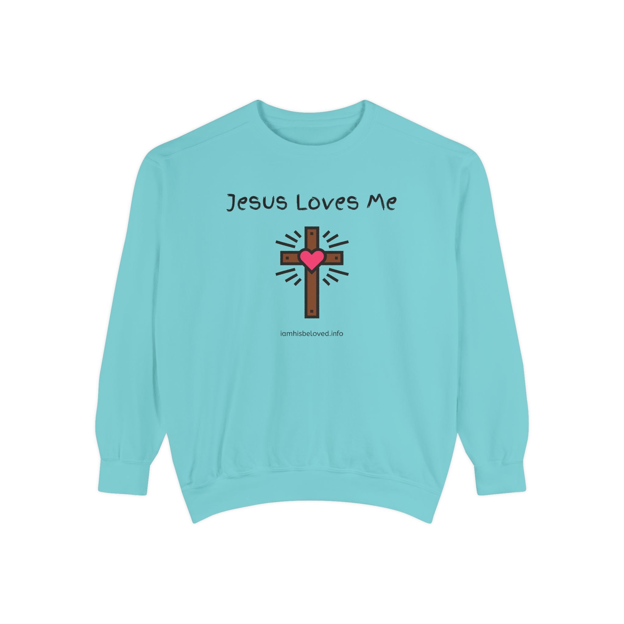 Favorite Hymns ~ Jesus Loves Me ~ Garment-Dyed Sweatshirt