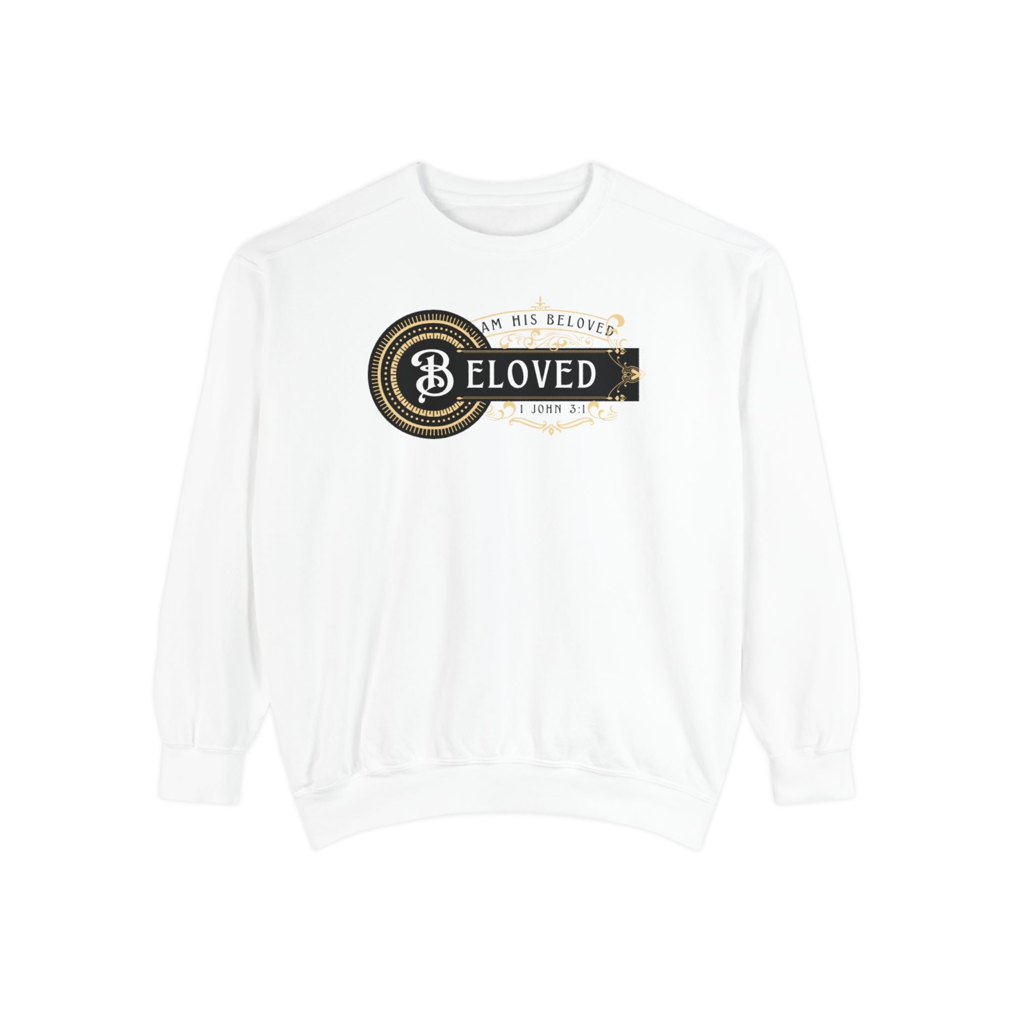 I am His Beloved Crested 1 Garment-Dyed Sweatshirt