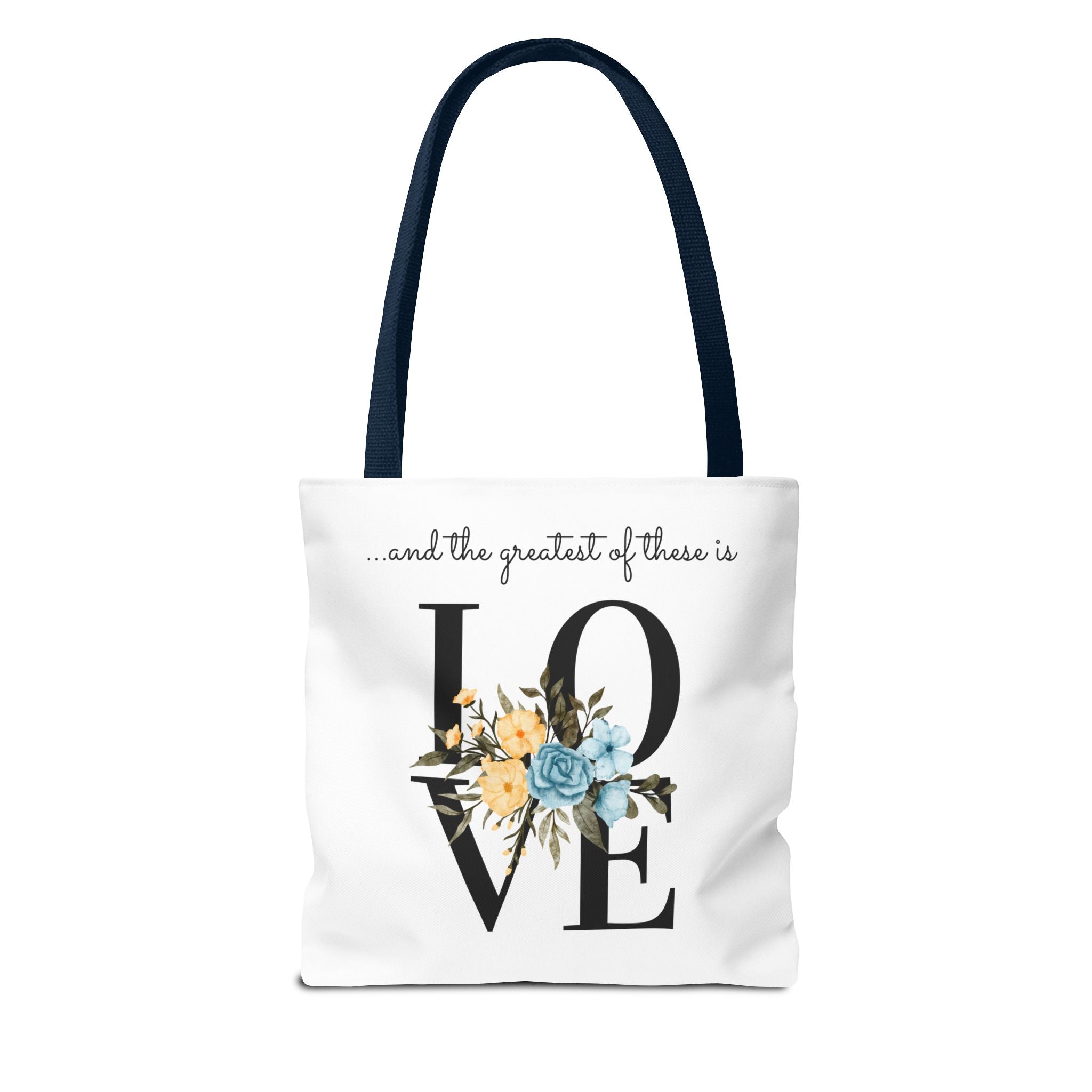 Favorite verses ~ The Greatest of These Is Love Tote Bag